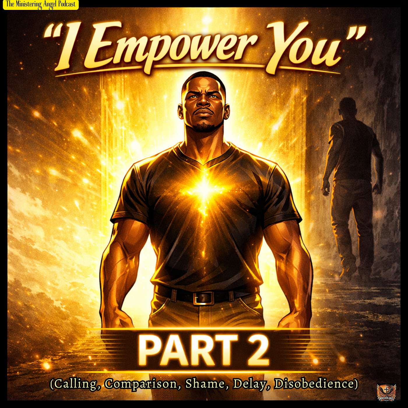 “I Empower You”  Pt. 2