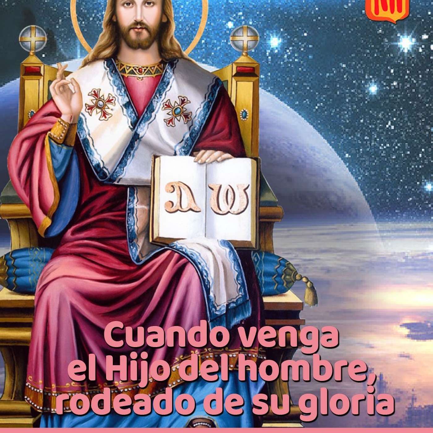 2023-11-26 San Mateo 25, 31-46 Solemnidad Jesucristo Rey del Universo