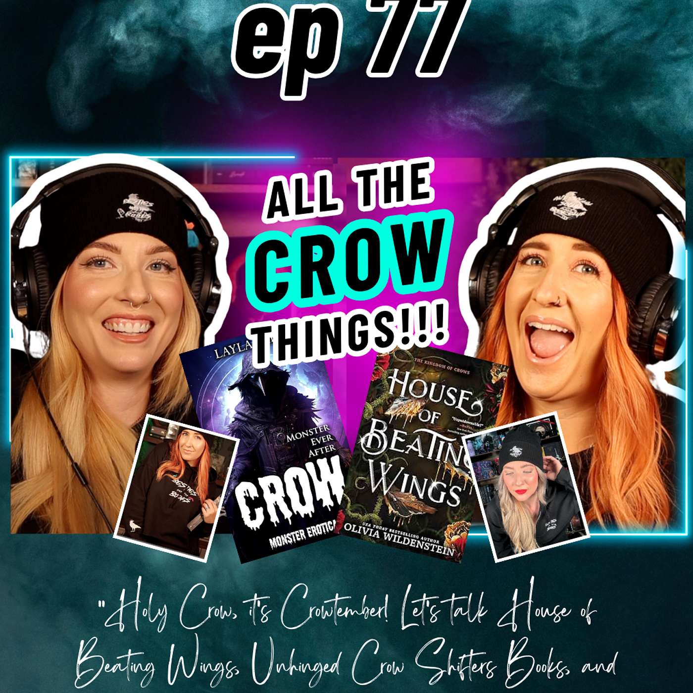 Ep 77 IS A CROW MONSTER ROMANCE FOR YOU? House of Beating Wings + Unhinged Crow Shifter Books Review