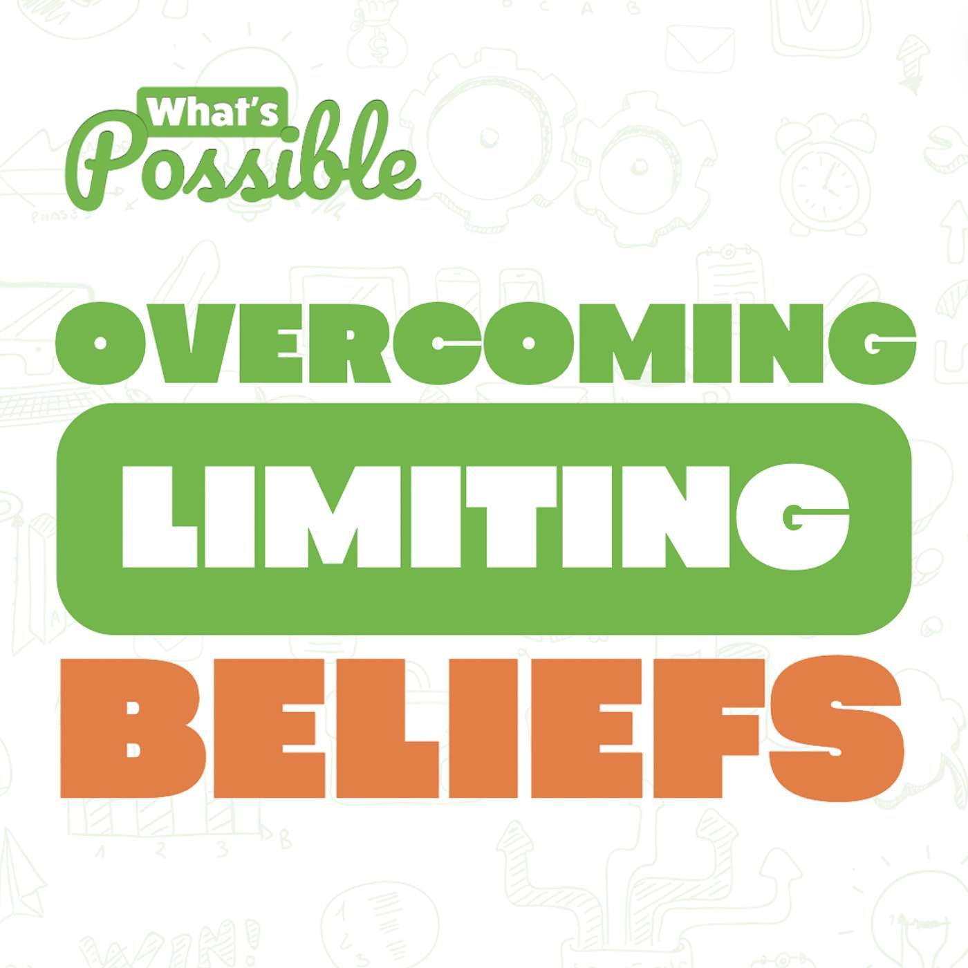 What’s Possible w. Ilene Schaffer