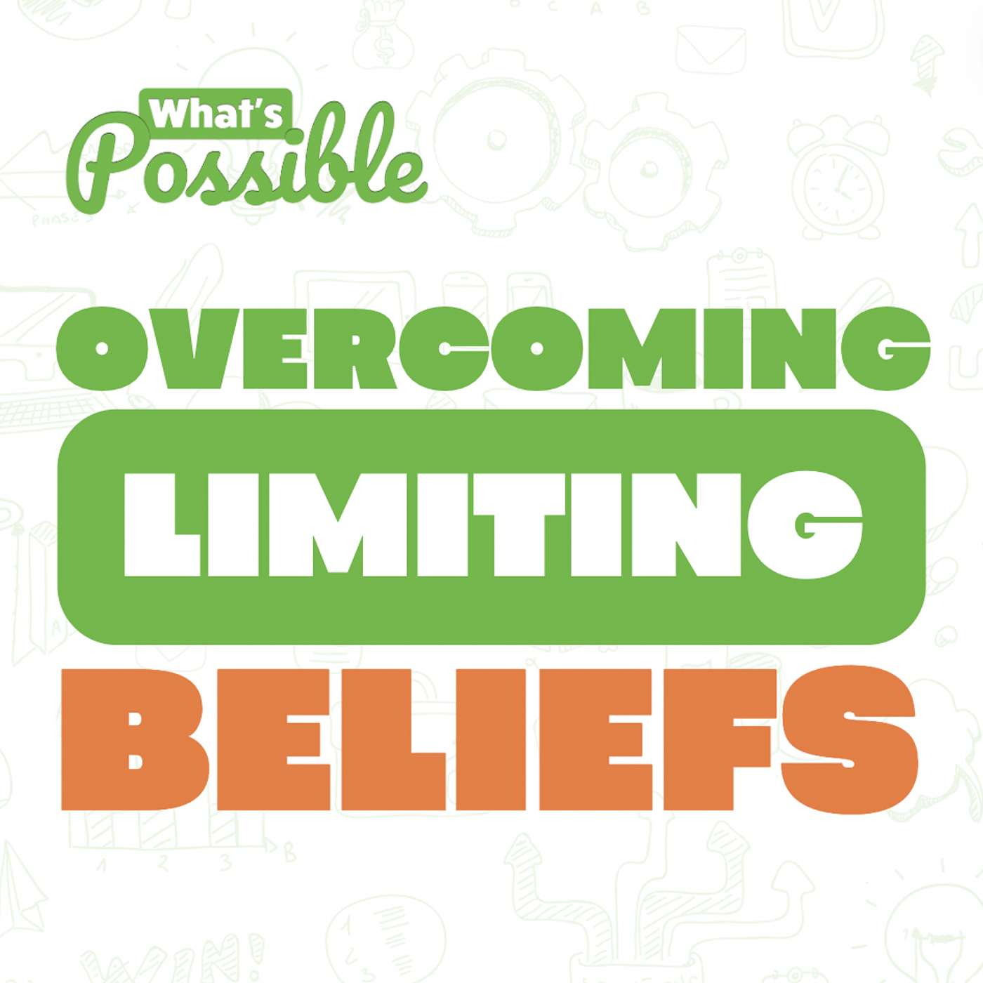 Overcoming Limiting Beliefs for Personal and Professional Growth with Claire Davis