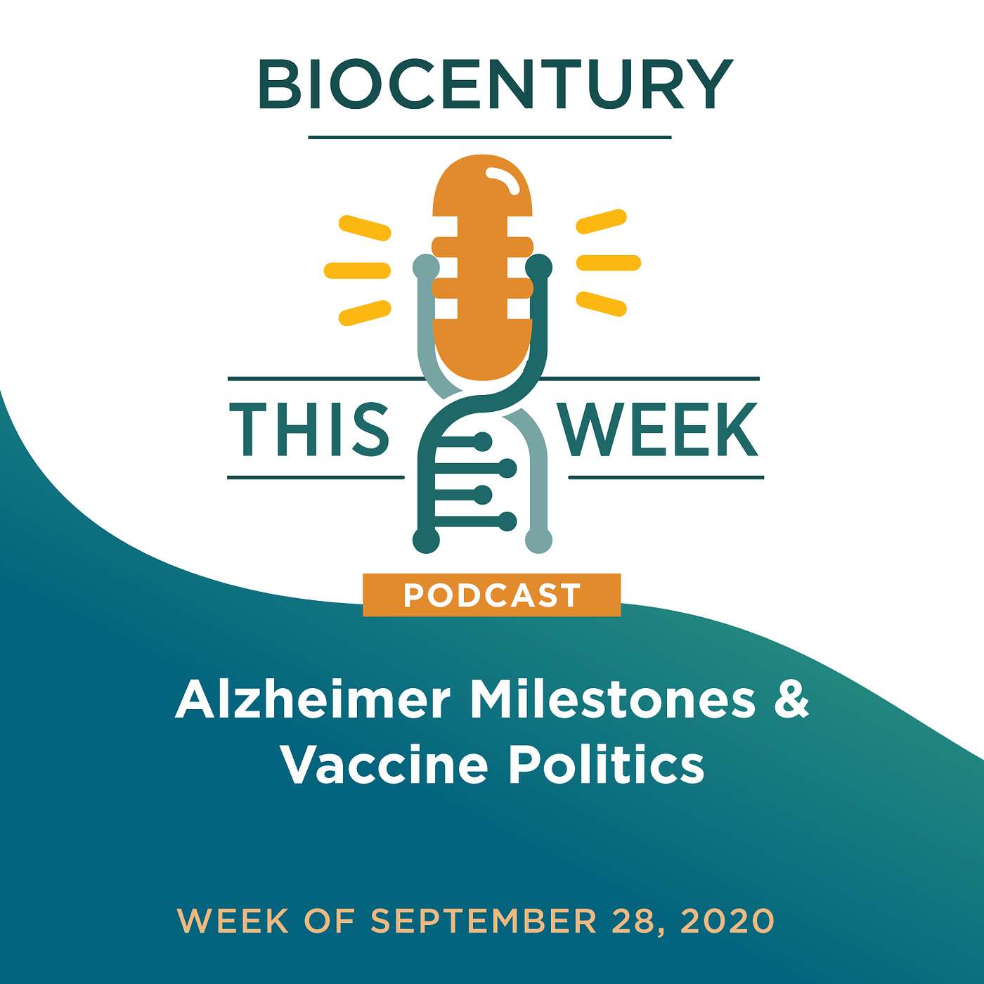 Ep. 25 -  Alzheimer Milestones & Vaccine Politics