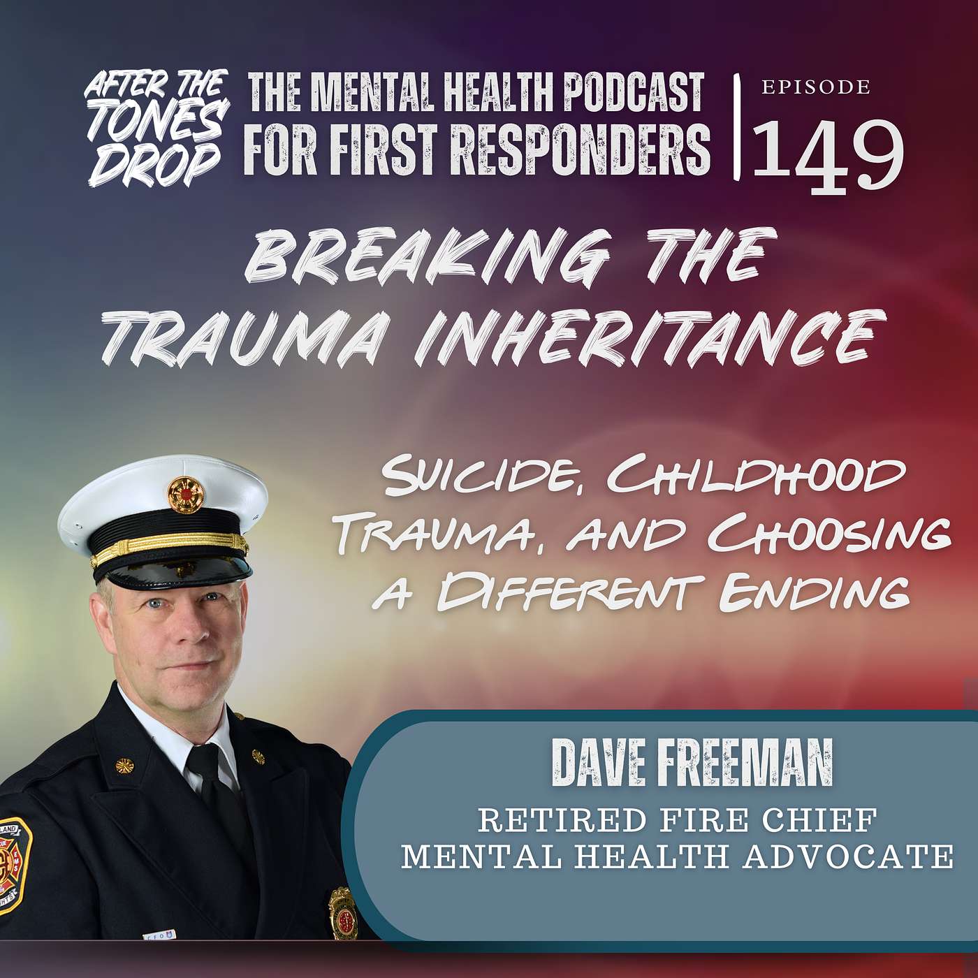 Breaking the Trauma Inheritance | Dave Freeman on Suicide, Childhood Trauma, and Choosing a Different Ending