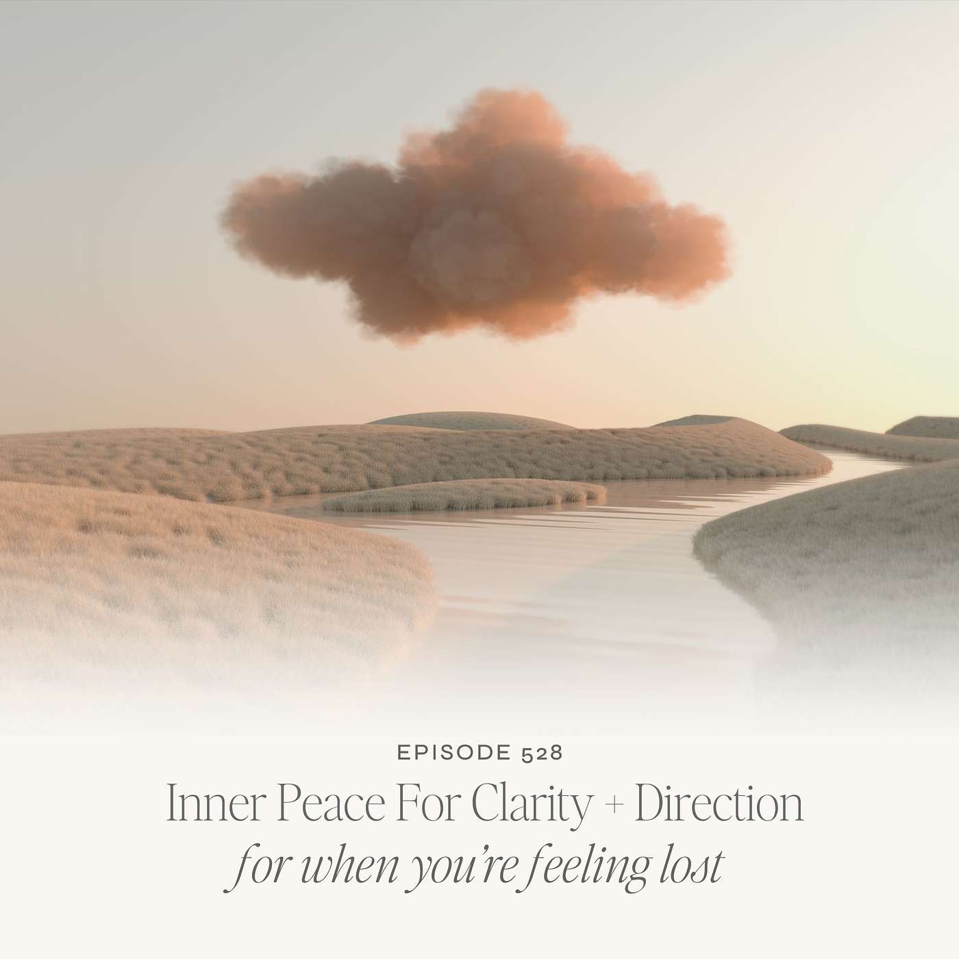 Inner Peace For Clarity + Direction for when you're feeling lost