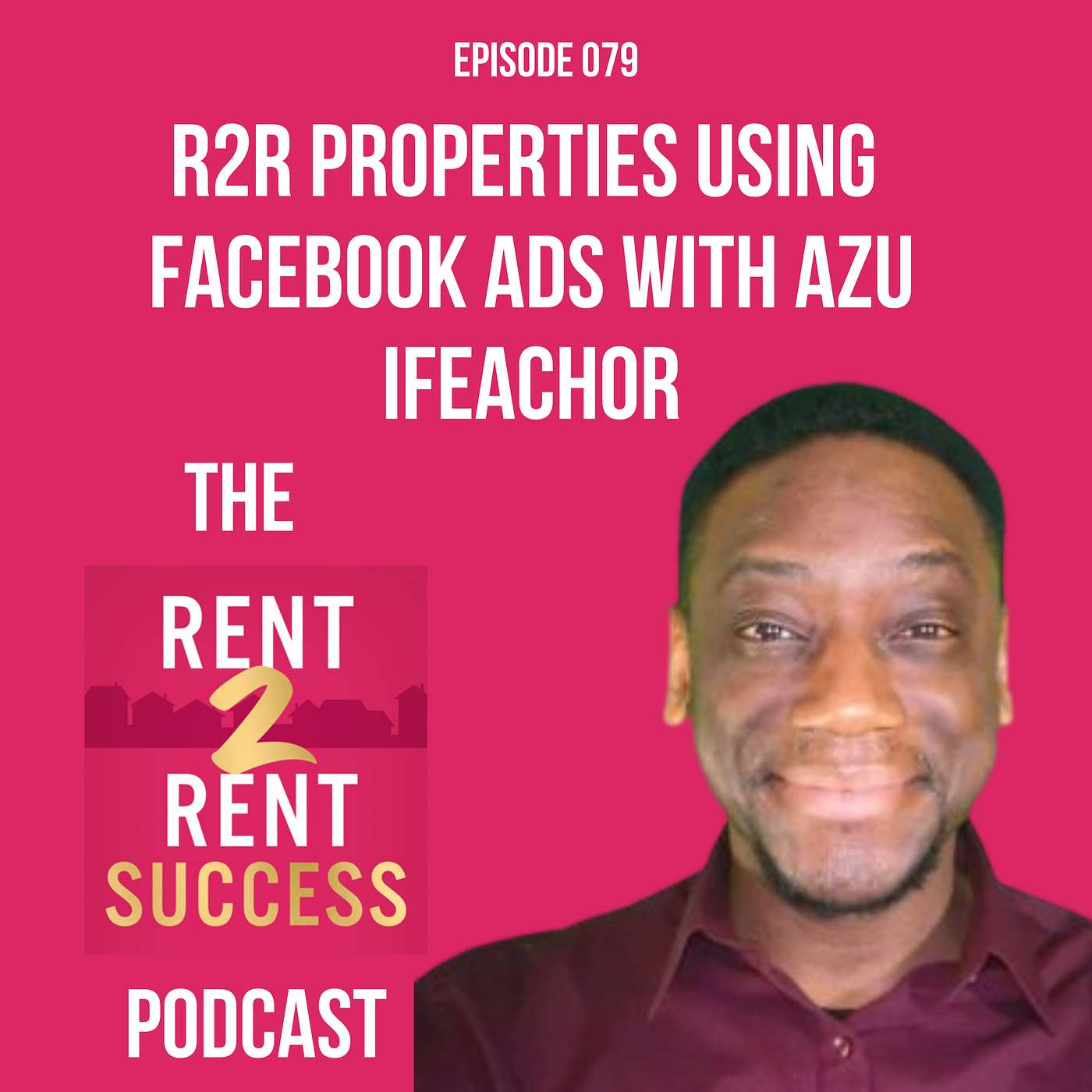 The 4 Steps to Finding Rent to Rent Properties Using Facebook Ads with Azu Ifeachor