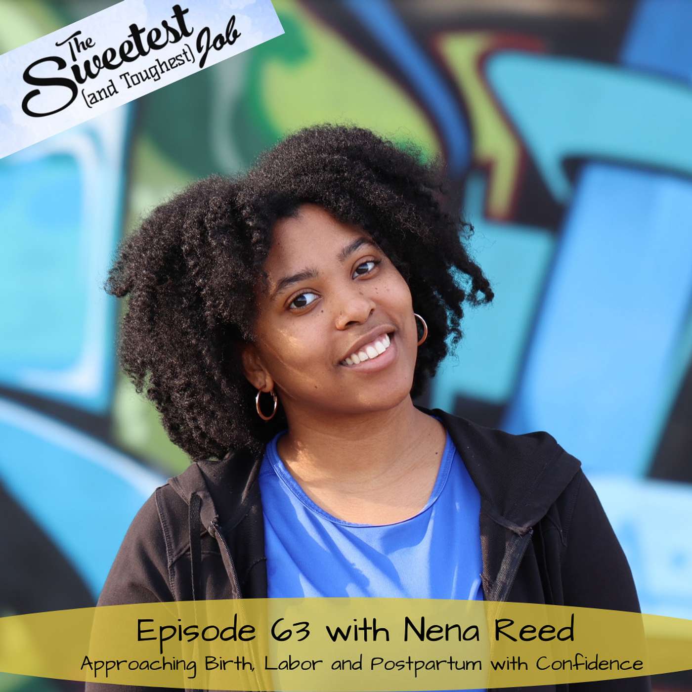 Approaching Birth, Labor and Postpartum with Confidence with Nena Reed