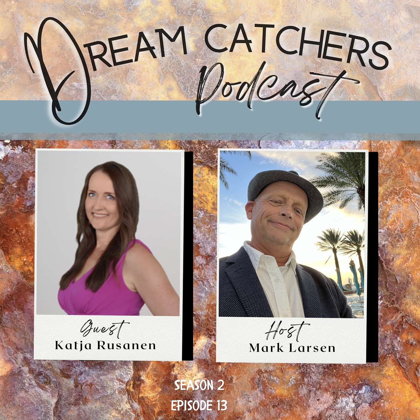 Dream Catcher - The Podcast!