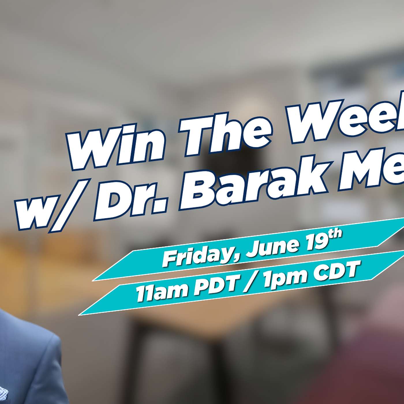 Win the Week w/ Barak - June 19, 2026 episode artwork