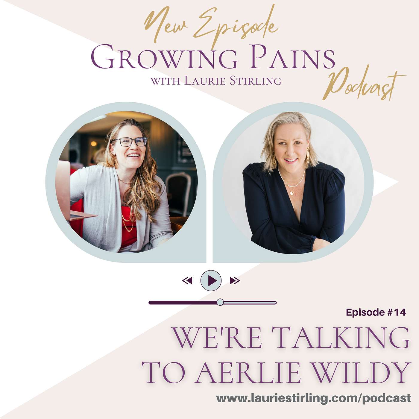 Growing Pains with Laurie Stirling