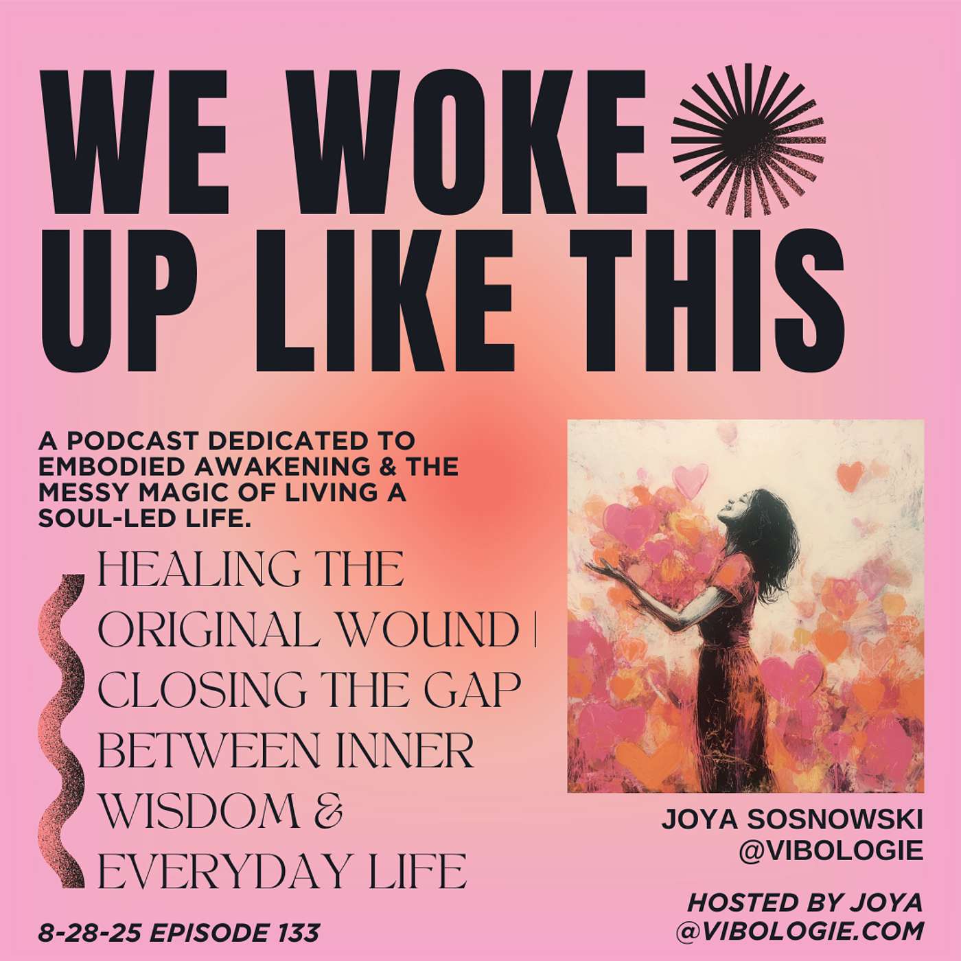 Healing the Original Wound | Closing the Gap Between Inner Wisdom & Everyday Life