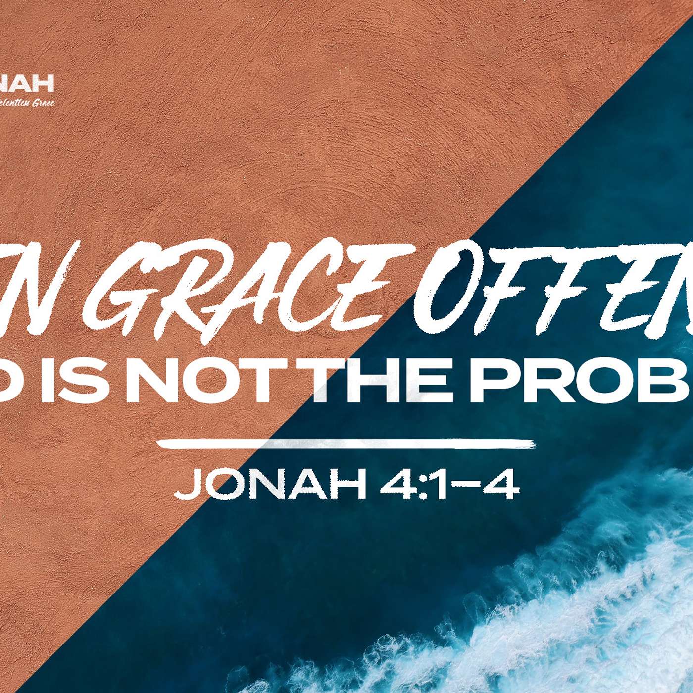 When Grace Offends: God is Not the Problem (Jonah 4:1-4) • Pastor Larry Pabiona episode artwork