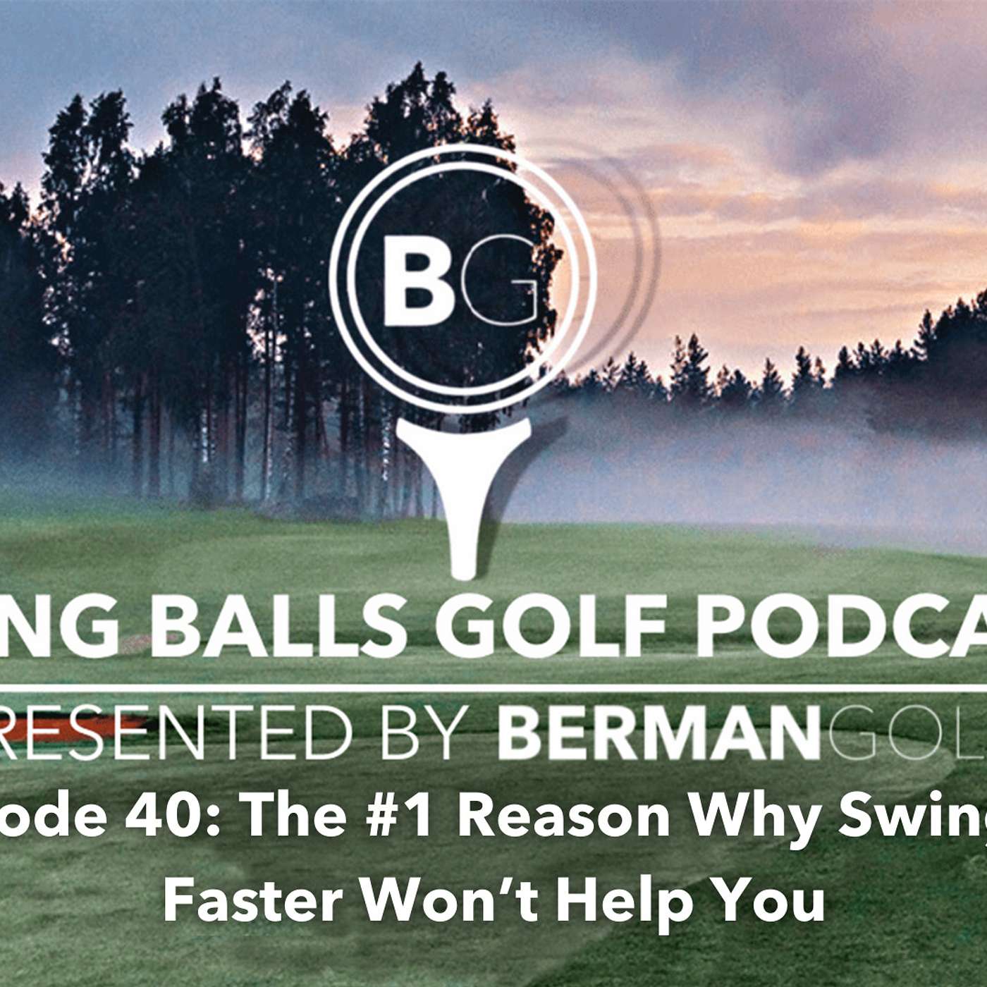 Berman Golf Podcast
