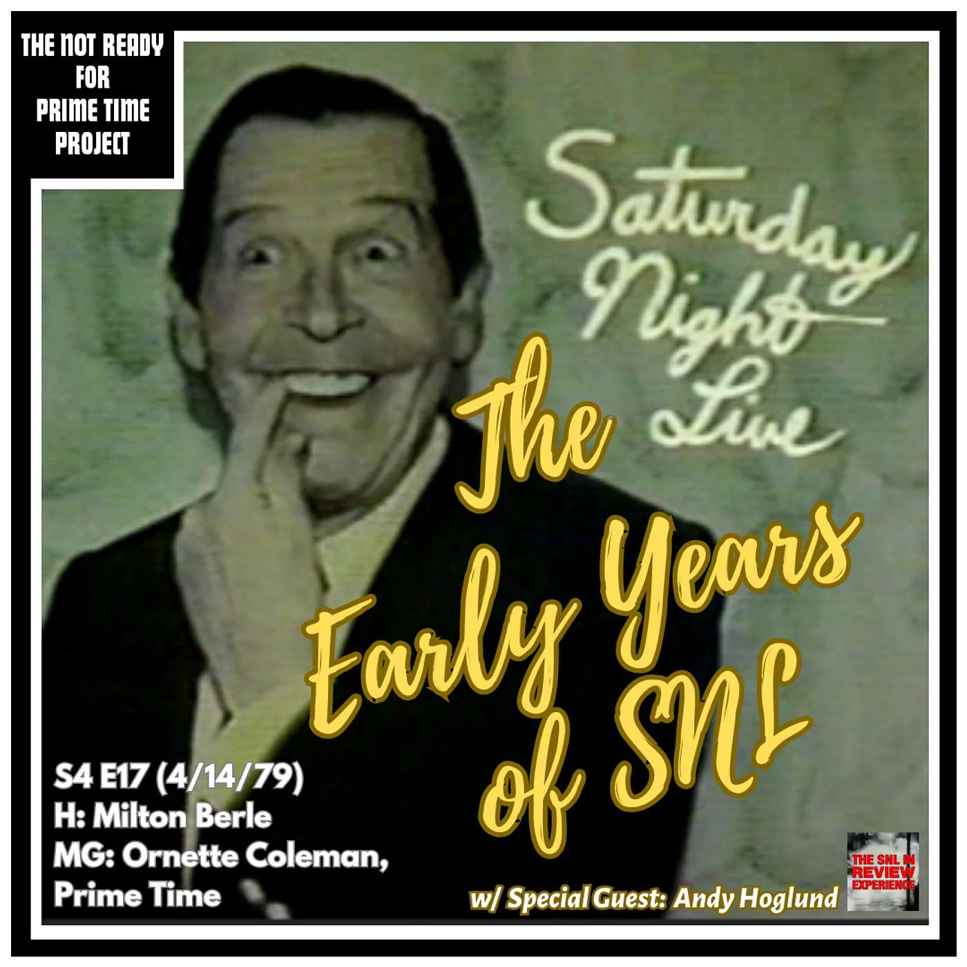 The Early Years of SNL: S04E17 Milton Berle/Ornette Coleman (4/14/79)
