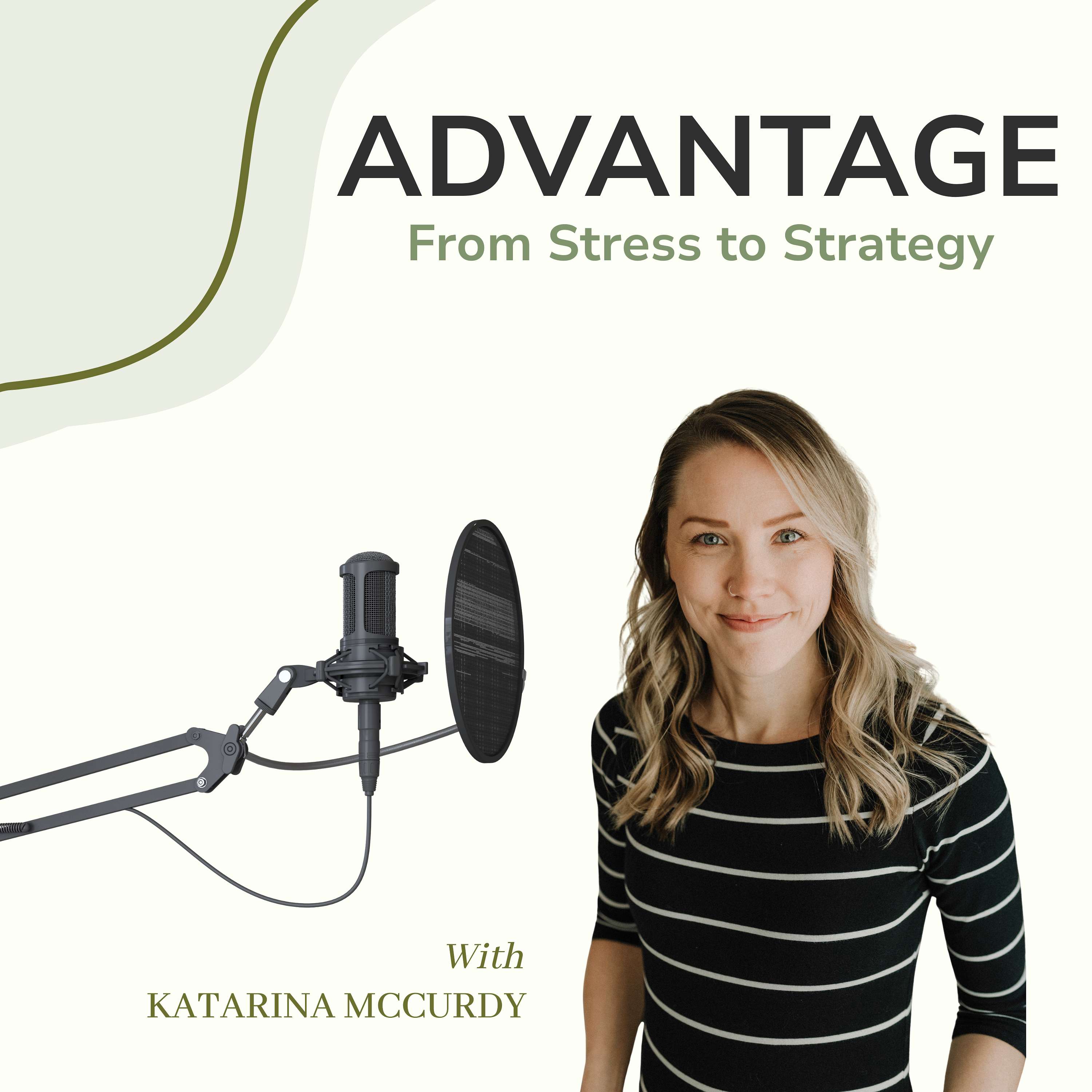 Advantage- From stress to strategy