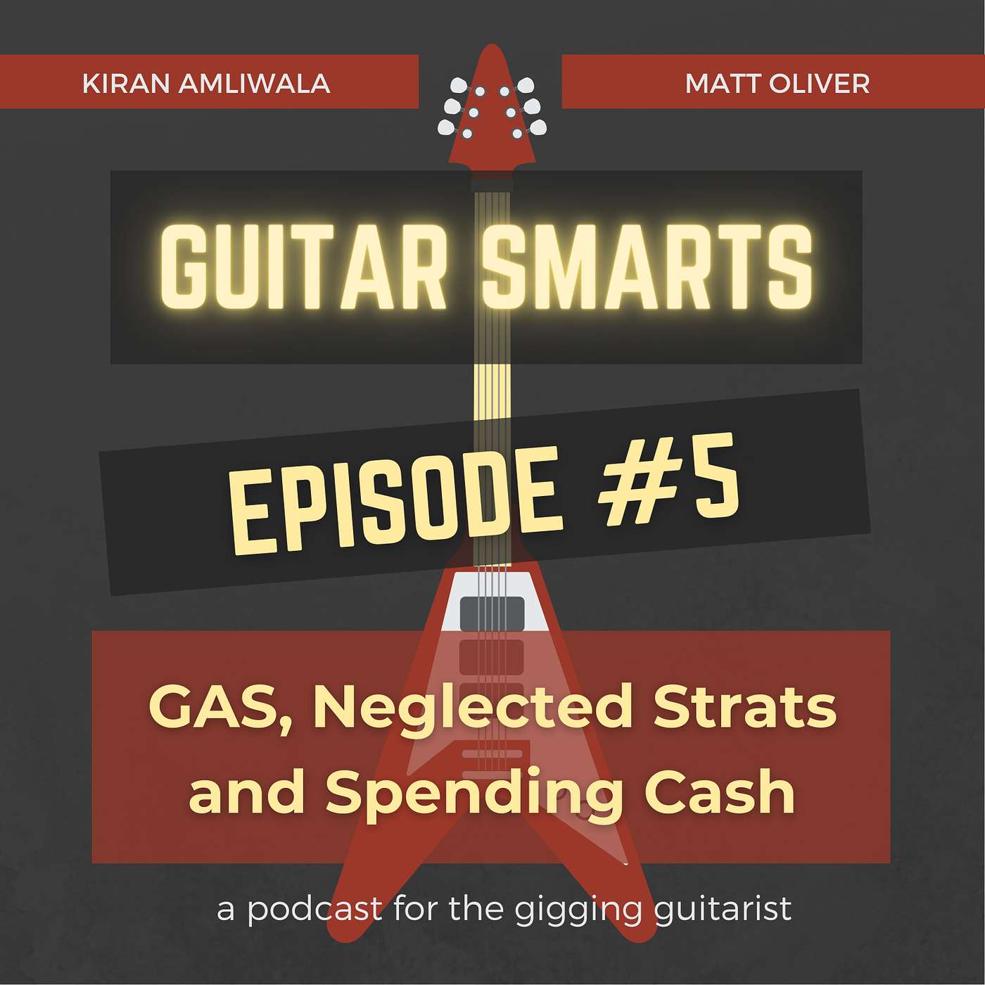 GAS, Neglected Strats and Spending Cash -  Guitar Smarts #5