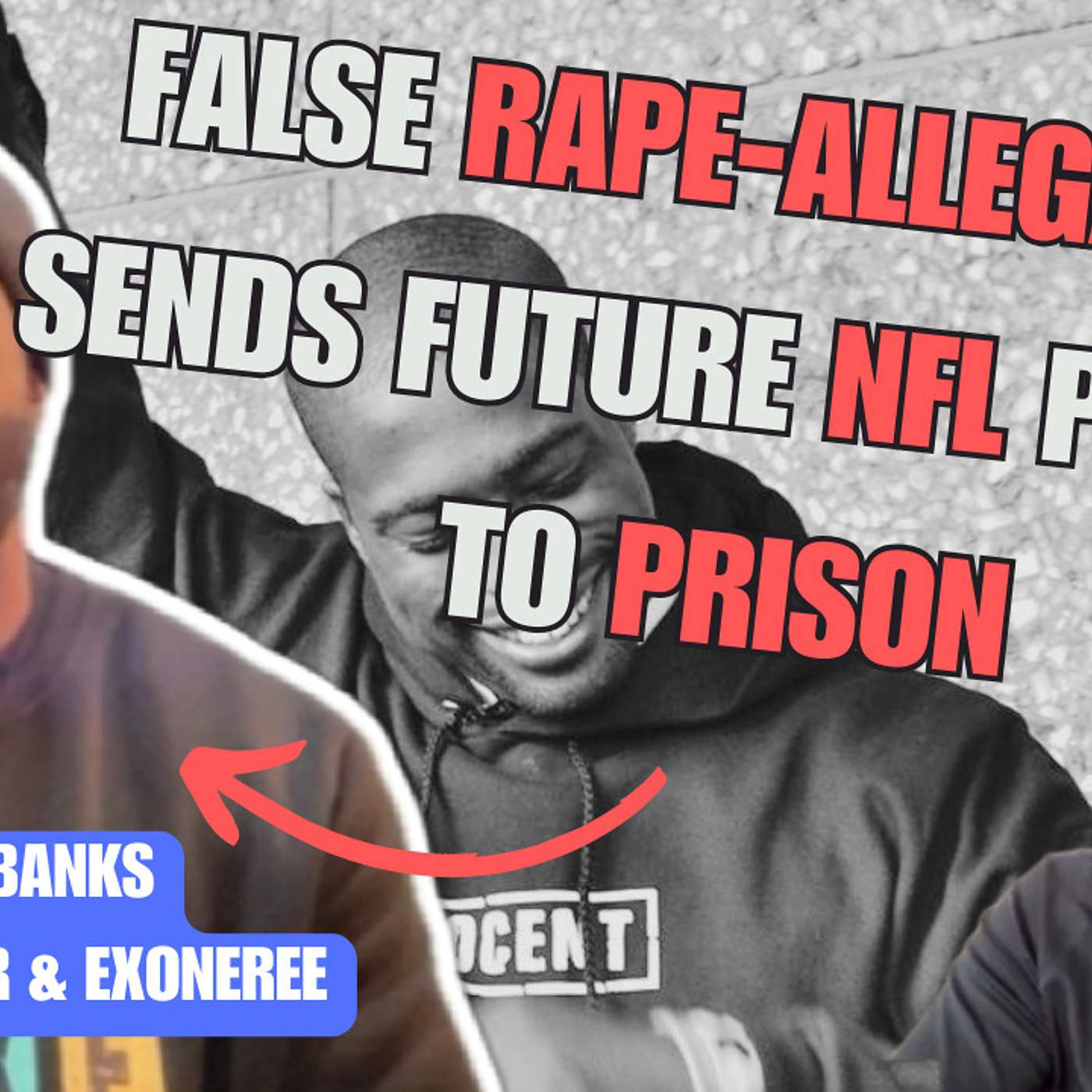 FALSE-R*PE ALLEGATION SENDS FUTURE NFL PLAYER TO PRISON | Brian Banks' Incredible Comeback