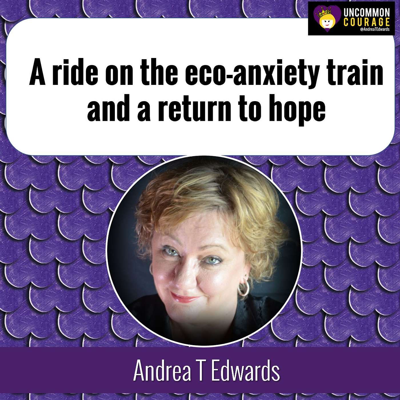A ride on the eco-anxiety train and a return to hope episode artwork
