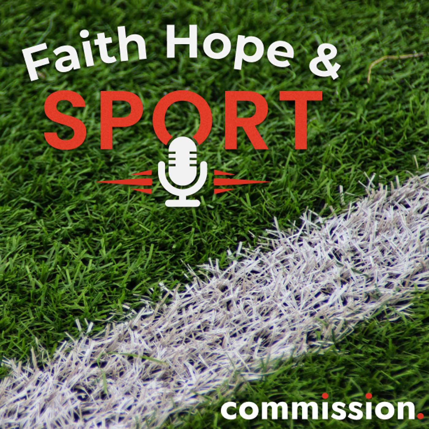 Faith Hope and Sport podcast artwork