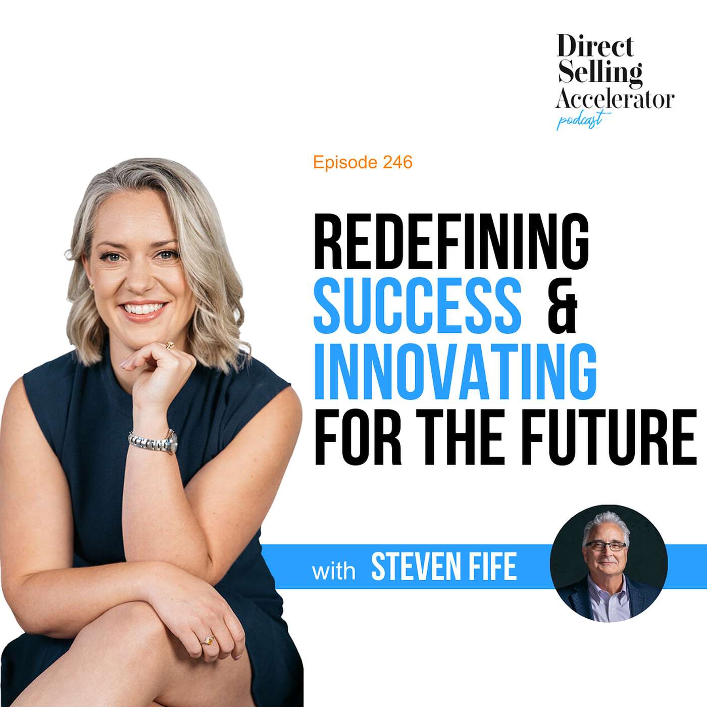 EP 246: Redefining success and innovating for the future episode artwork