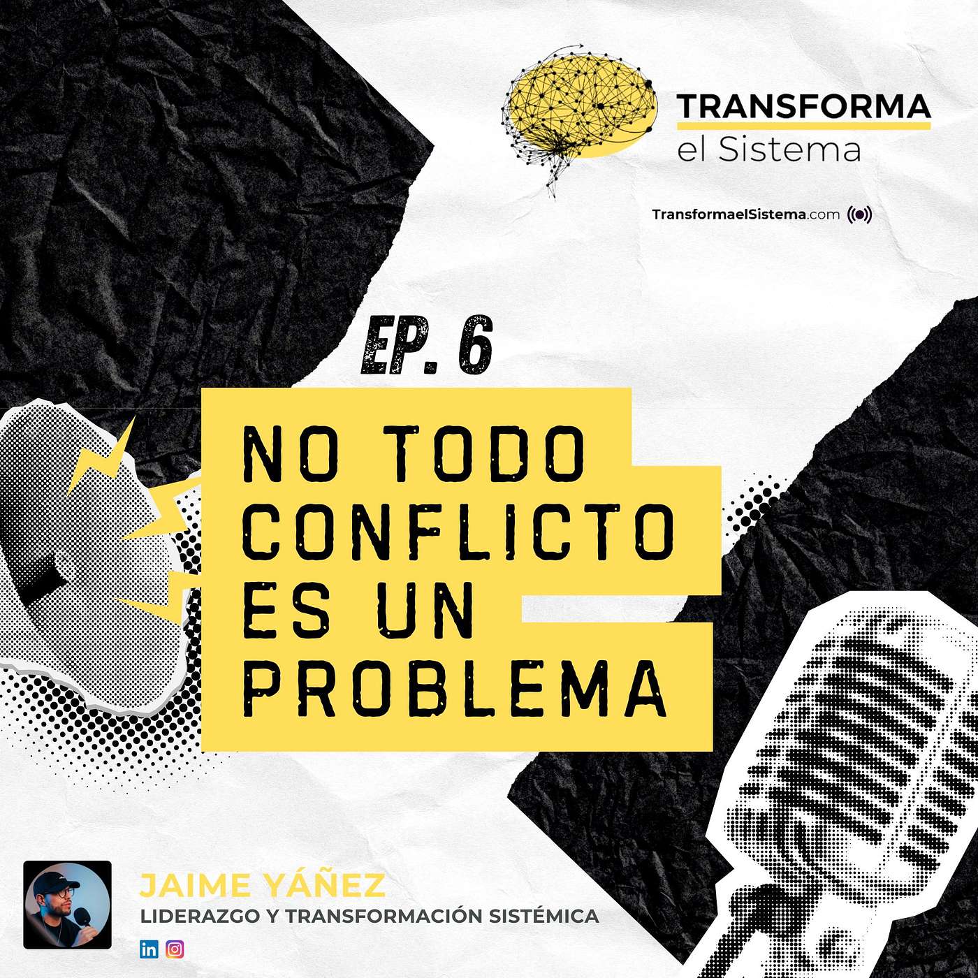 Ep. 6: No todo conflicto es un problema