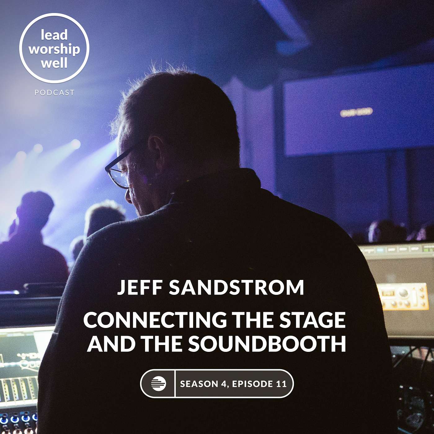 Connecting The Stage and the Soundbooth with Jeff Sandstrom (MxU)