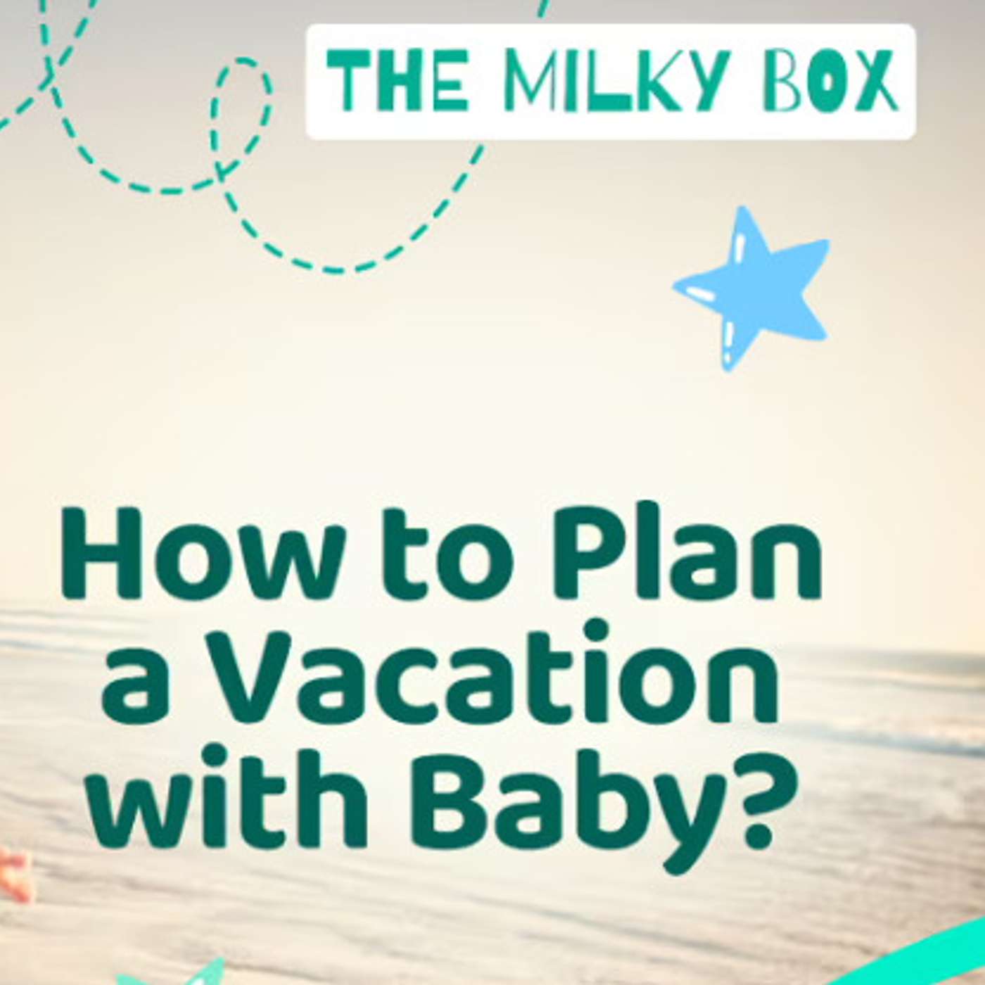 How to Plan a Vacation with Baby episode artwork