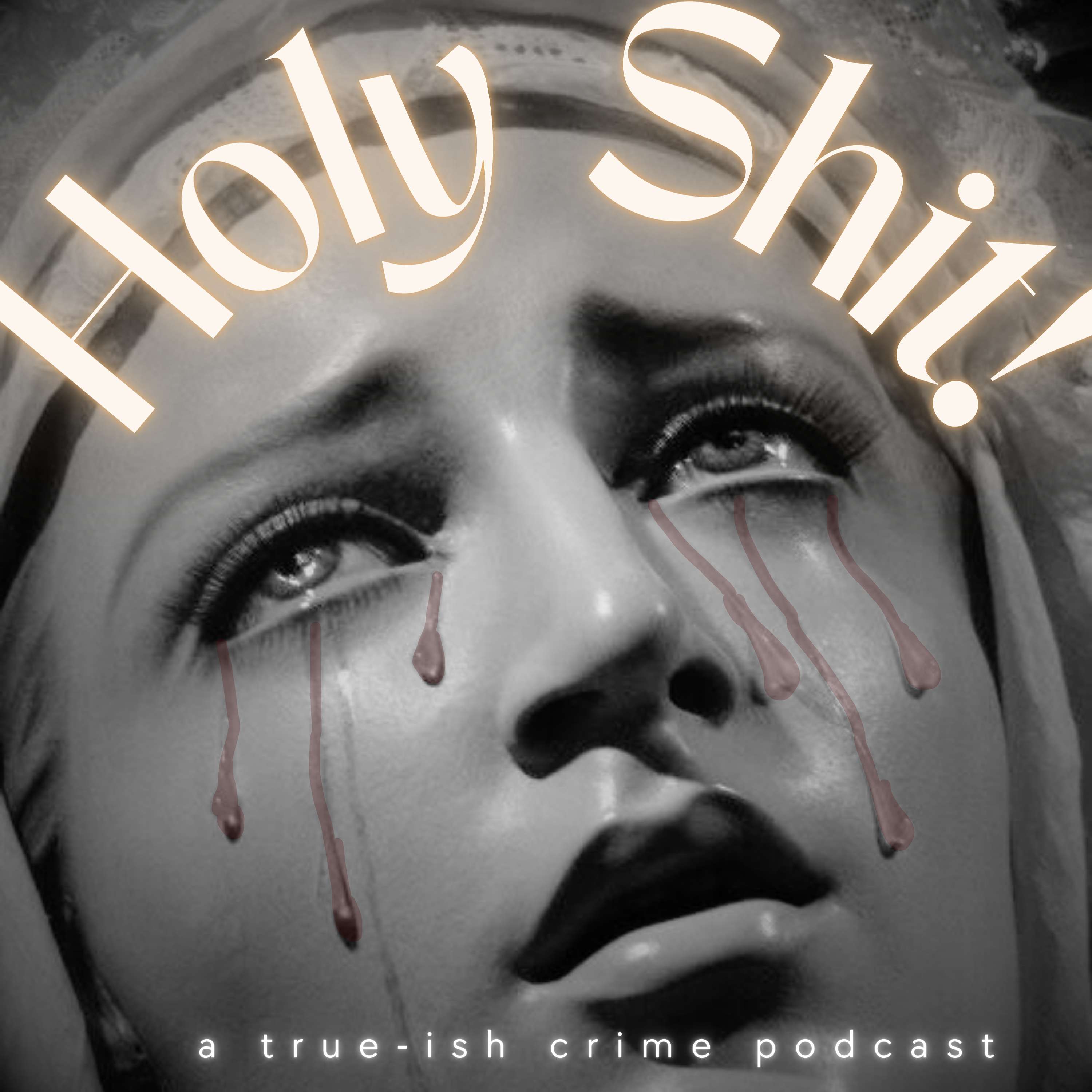 Holy Shit! A True-ish Crime Podcast