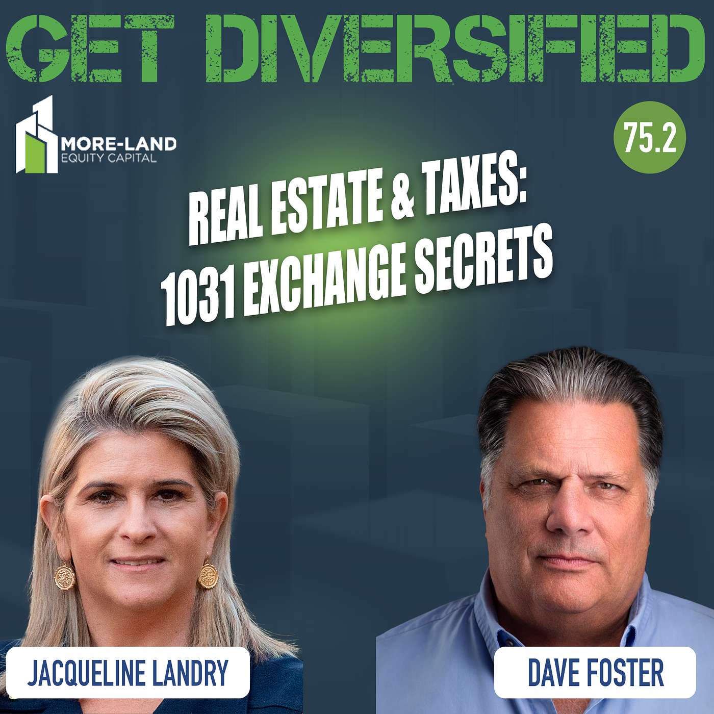 EP#75.2 | Real Estate & Taxes: 1031 Exchange Secrets | Dave Foster episode artwork