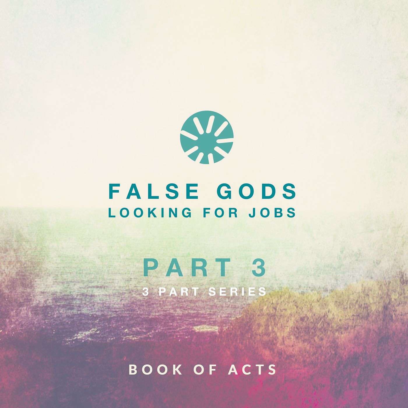 False gods Looking for Jobs  Acts 19:21-41