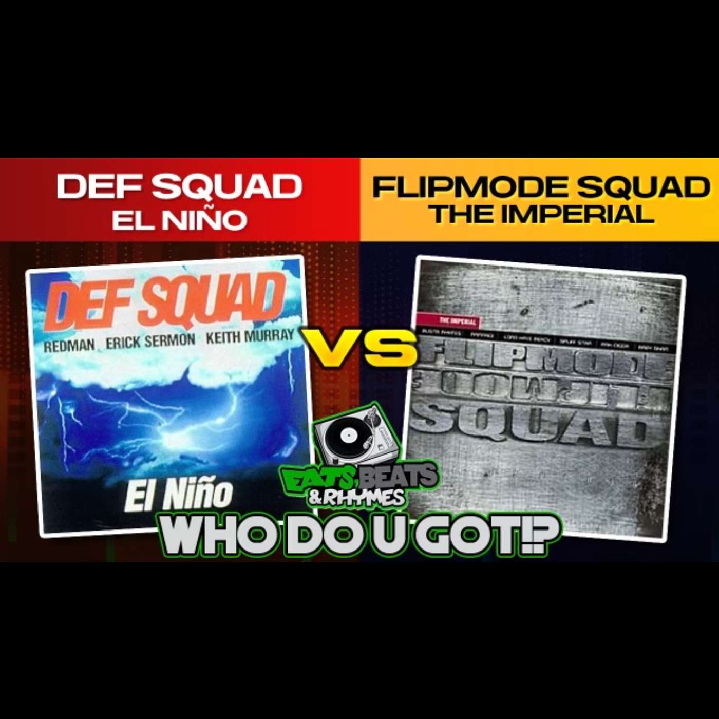 DEF SQUAD VS FLIPMODE SQUAD / WHO DO U GOT!?
