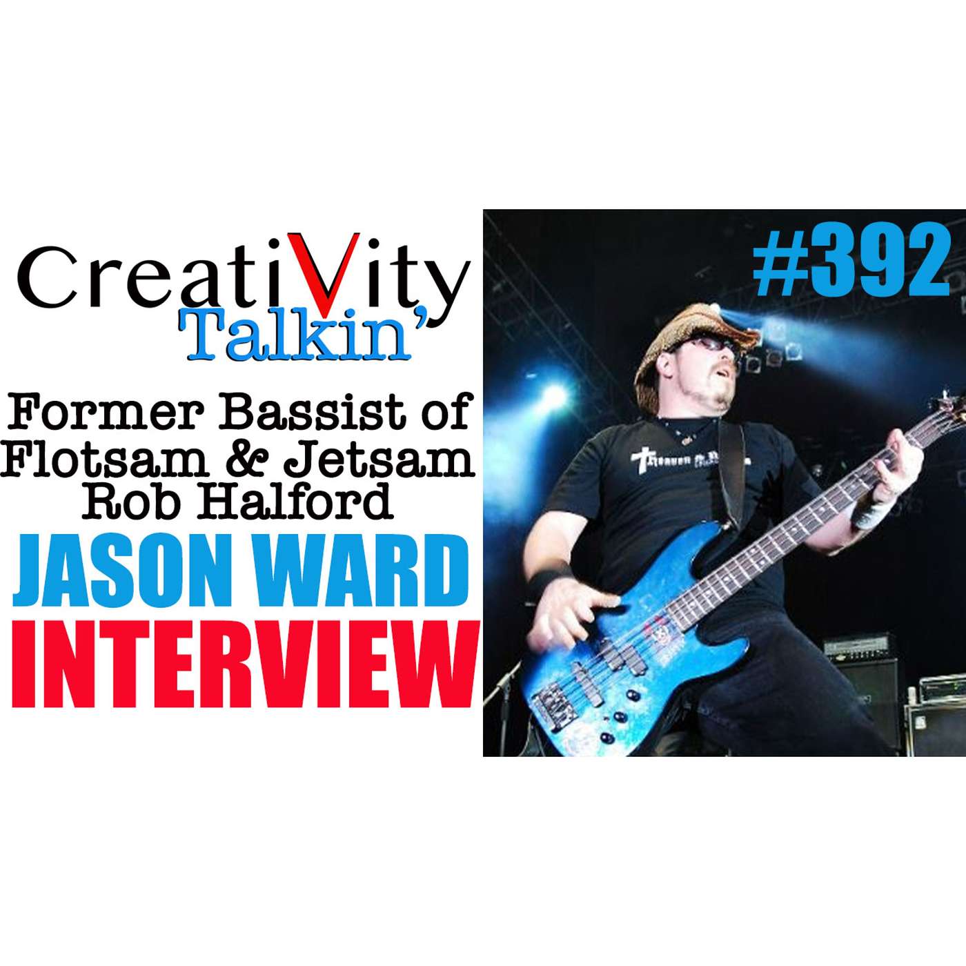 CreatiVity Talkin #392 JASON WARD Interview