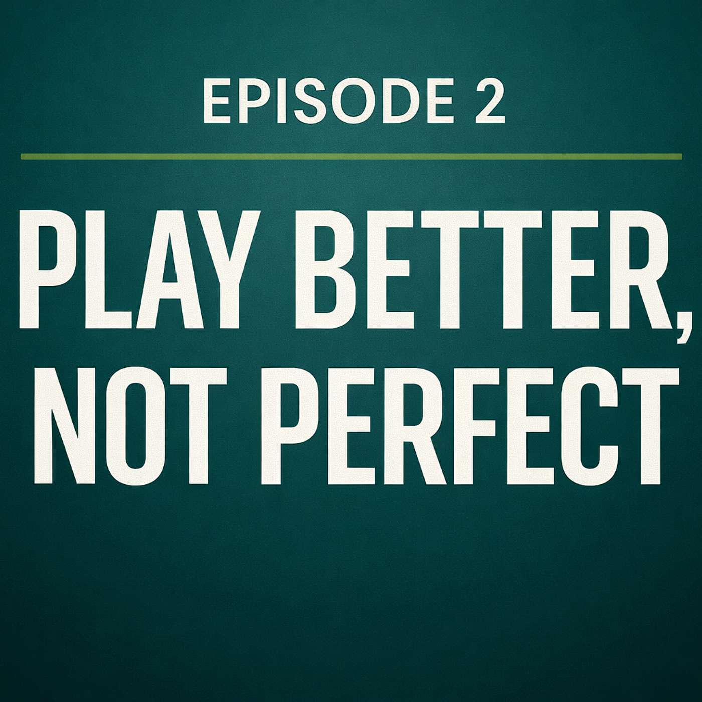 Stop Chasing Perfect Swings | Weekend Golfer Episode 2 episode artwork