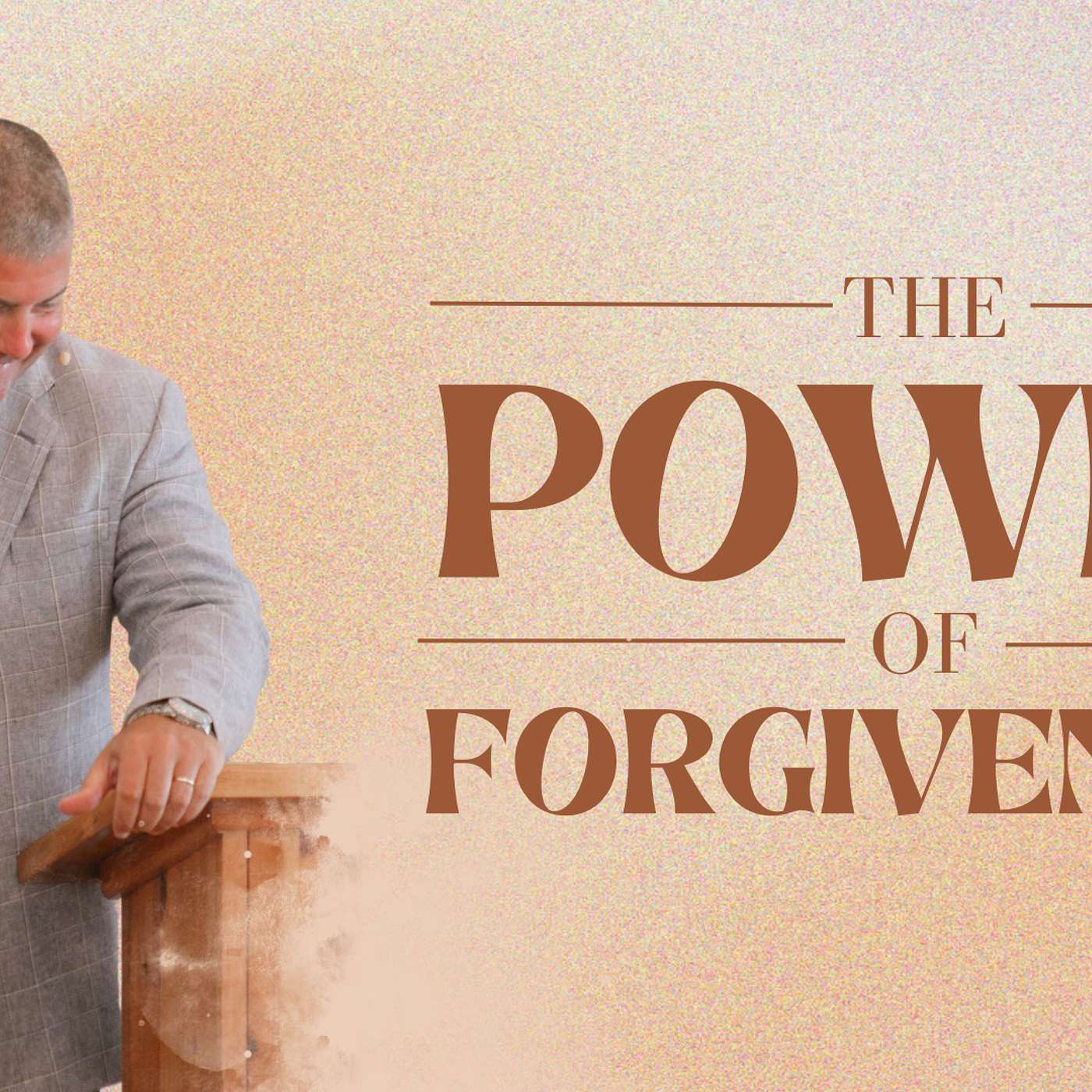 The Power of Forgiveness episode artwork
