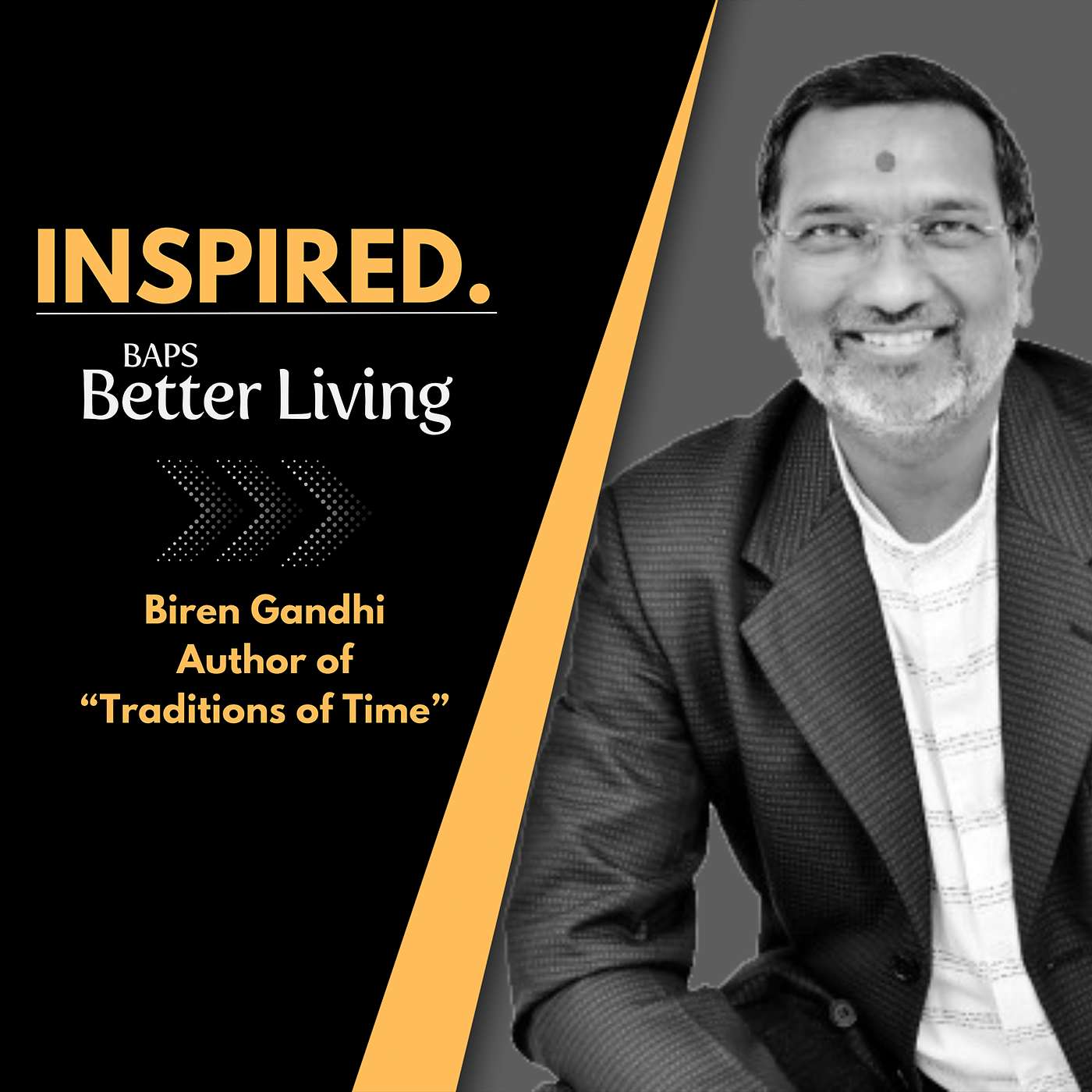 Tradition as Technology: Bridging Ancient Wisdom with Modern Life - Biren Gandhi
