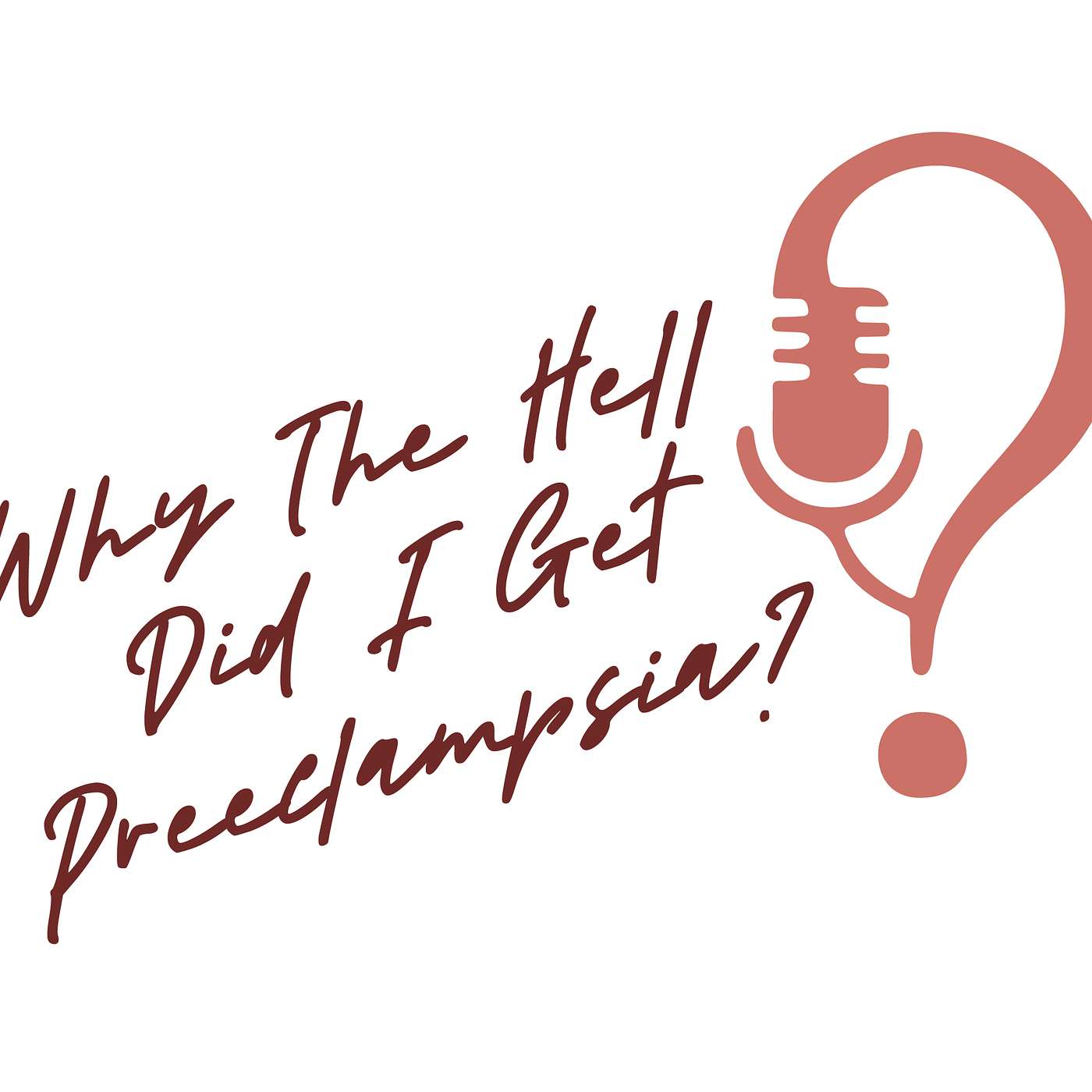 Why The Hell Did I Get Preeclampsia cover art