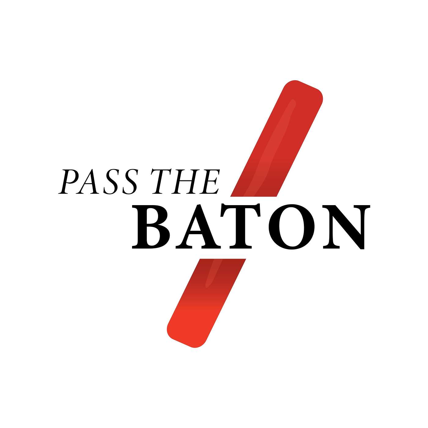 Pass the Baton