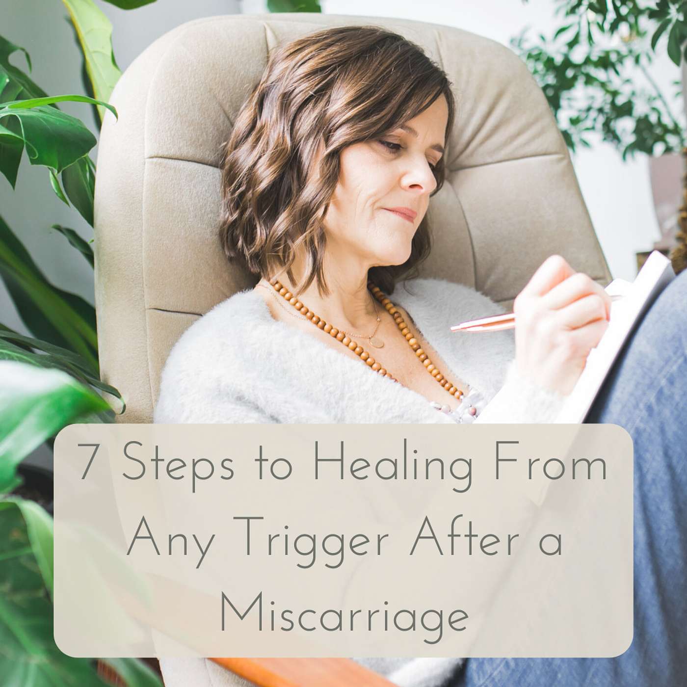 17: 7 Steps to Healing Any Emotional Trigger After a Miscarriage episode artwork