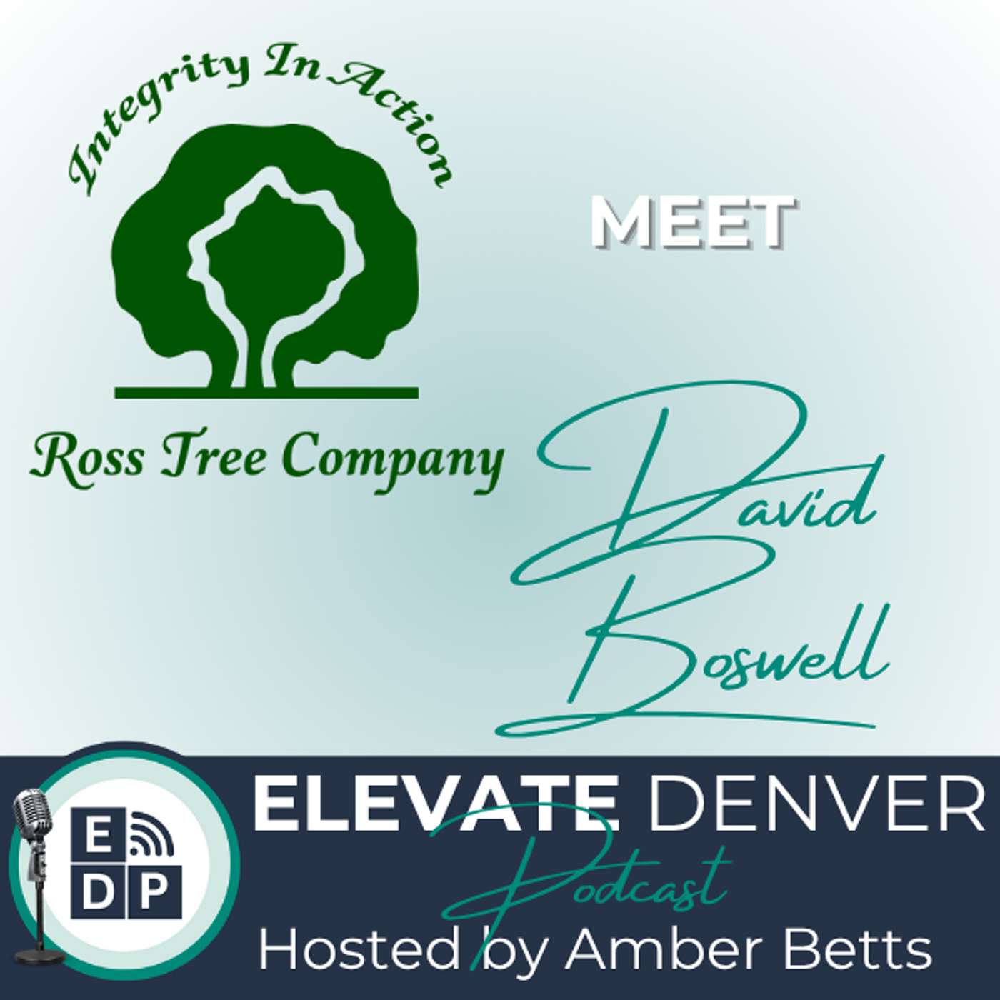 S2E15 – Meet David Boswell with Ross Tree Company