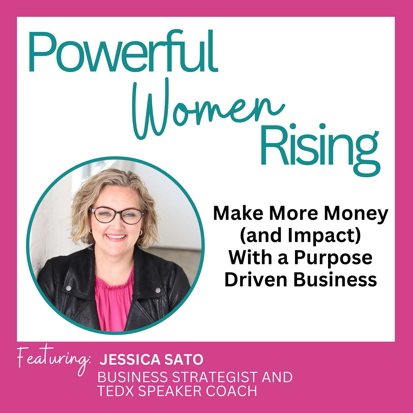 Powerful Women Rising - A Business Podcast for Female Entrepreneurs