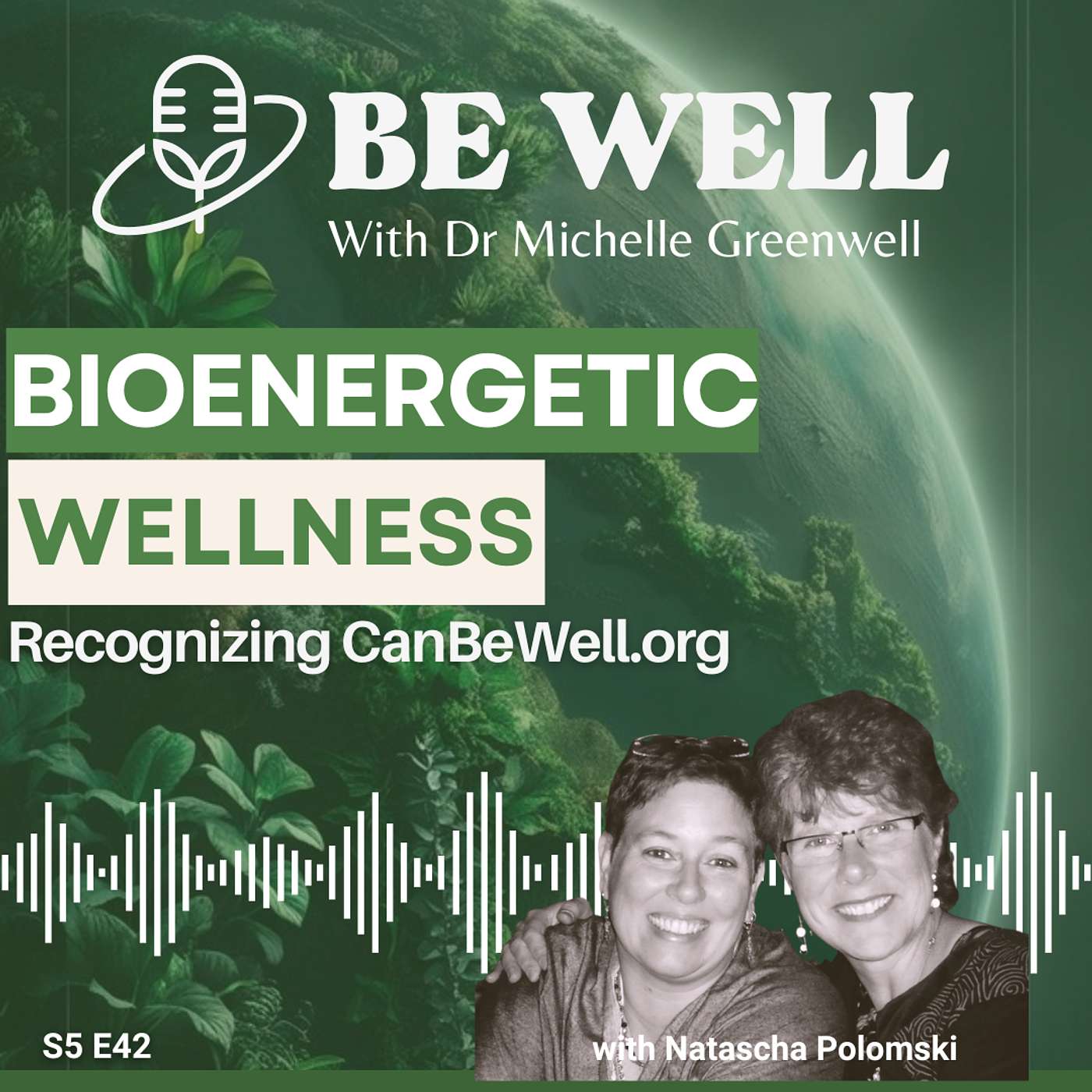 BioEnergetic Wellness: Recognizing CanBeWell.org