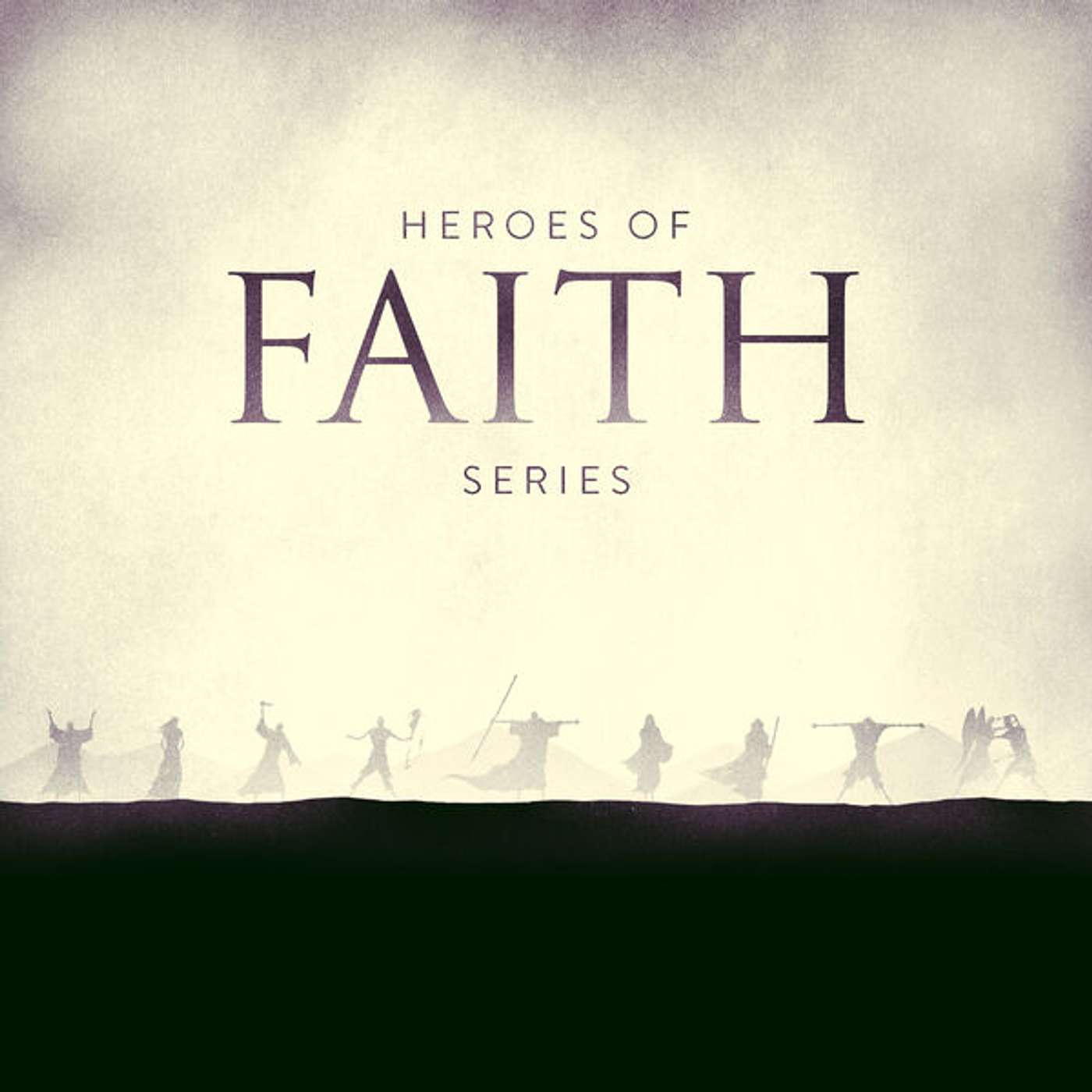 Heroes Of Faith: Samuel
