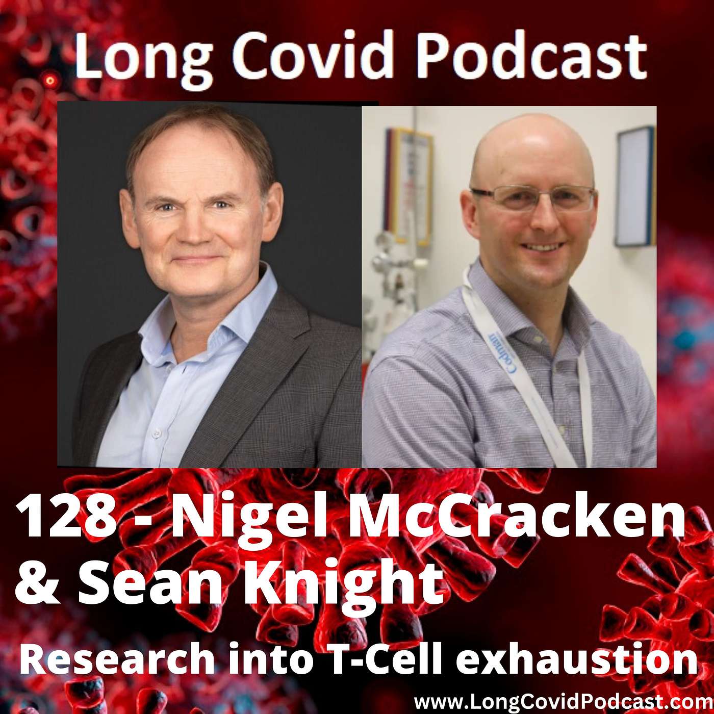 128 - Nigel McCracken & Sean Knight - Research into T-Cell Exhaustion