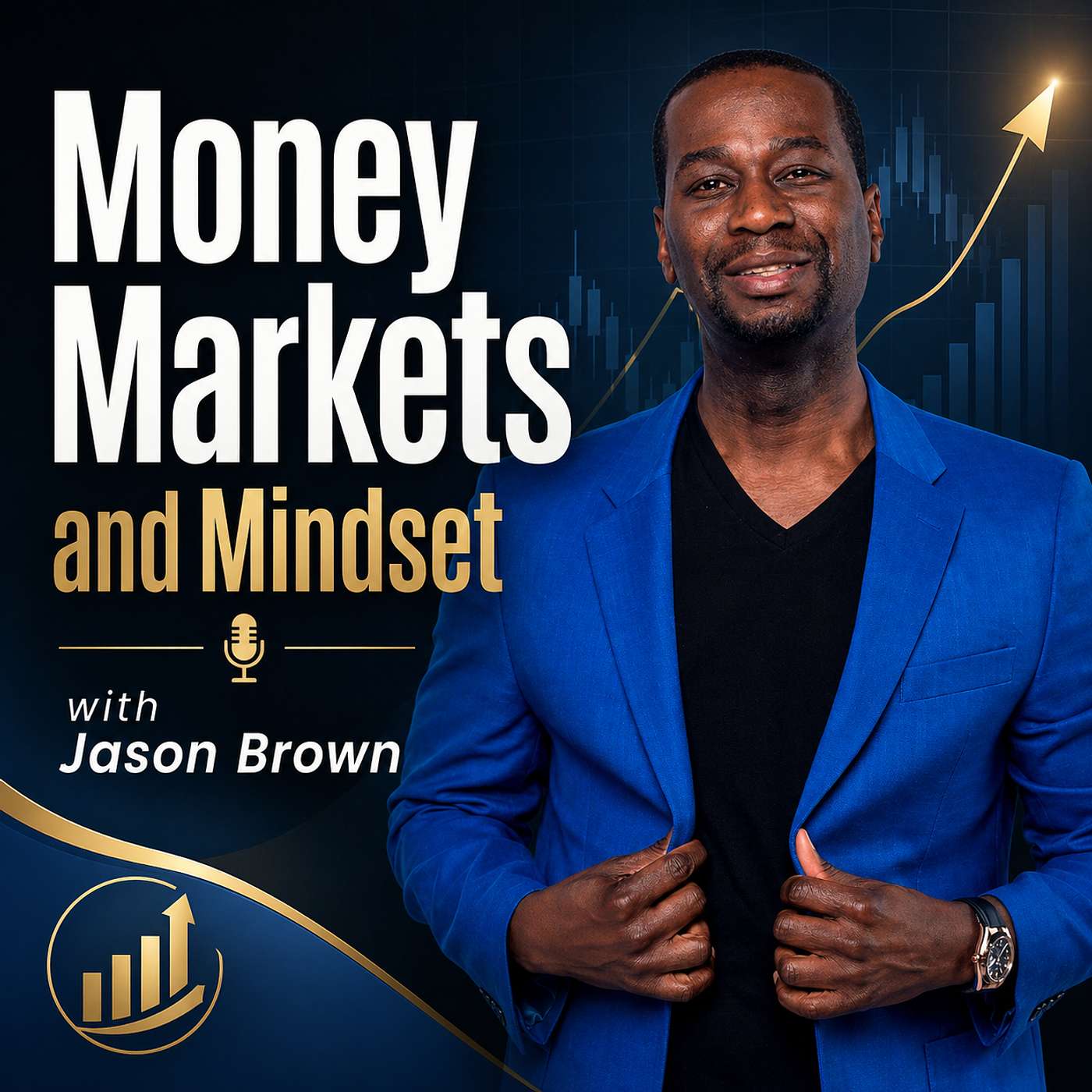 Money Markets and Mindset Podcast