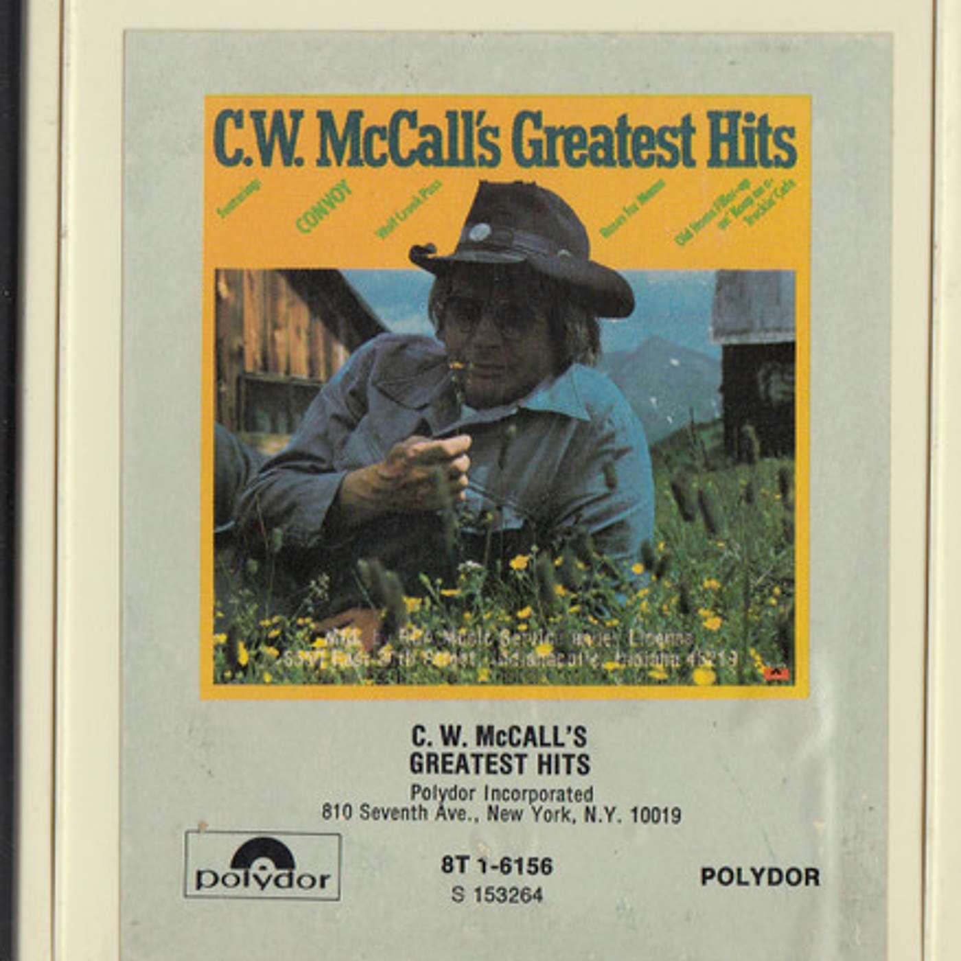 "CAPTAIN BILLY'S MAGIC 8 BALL" EPISODE # 90 - C.W. MCCALL’S GREATEST HITS  by CW McCALL (Polydor, 1978) - IN HIGH DEF WITH THE CAPTAIN'S NARRATIVE--THE CAPTAIN EXPLORES HIS COVE OF 8 TRACKS TREASURES FOR INSIGHT AND DELIGHT! episode artwork
