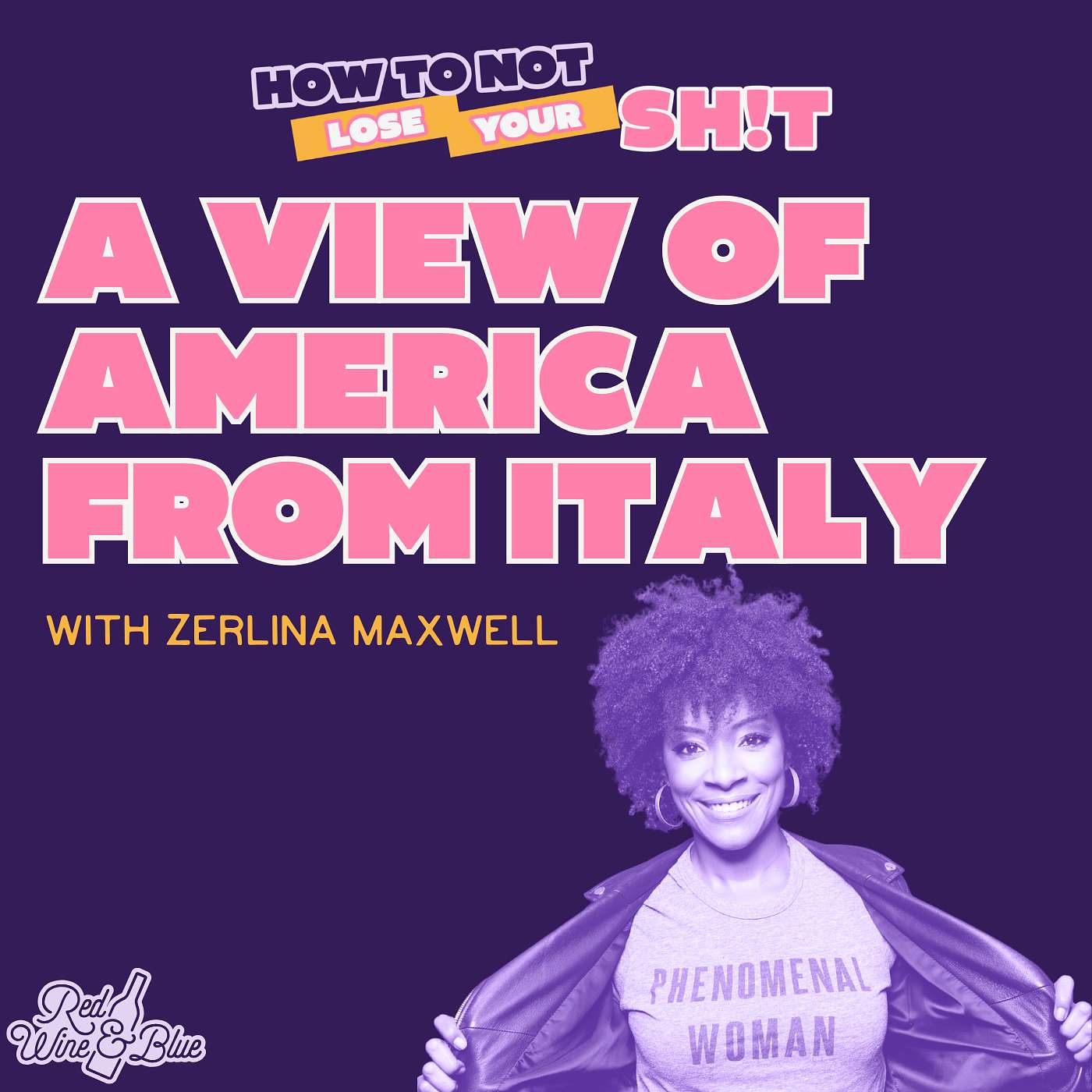 A View of America from Italy (with Zerlina Maxwell) episode artwork