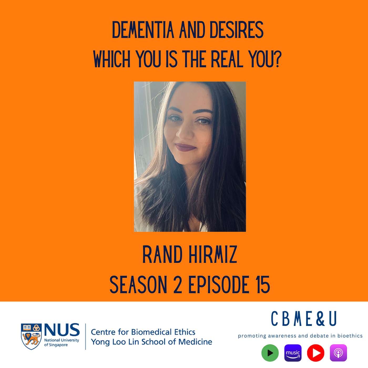Dementia and Desires: Which you is the real you? with Rand Hirmiz Dementia and Desires: Which you is the real you? with Rand Hirmiz