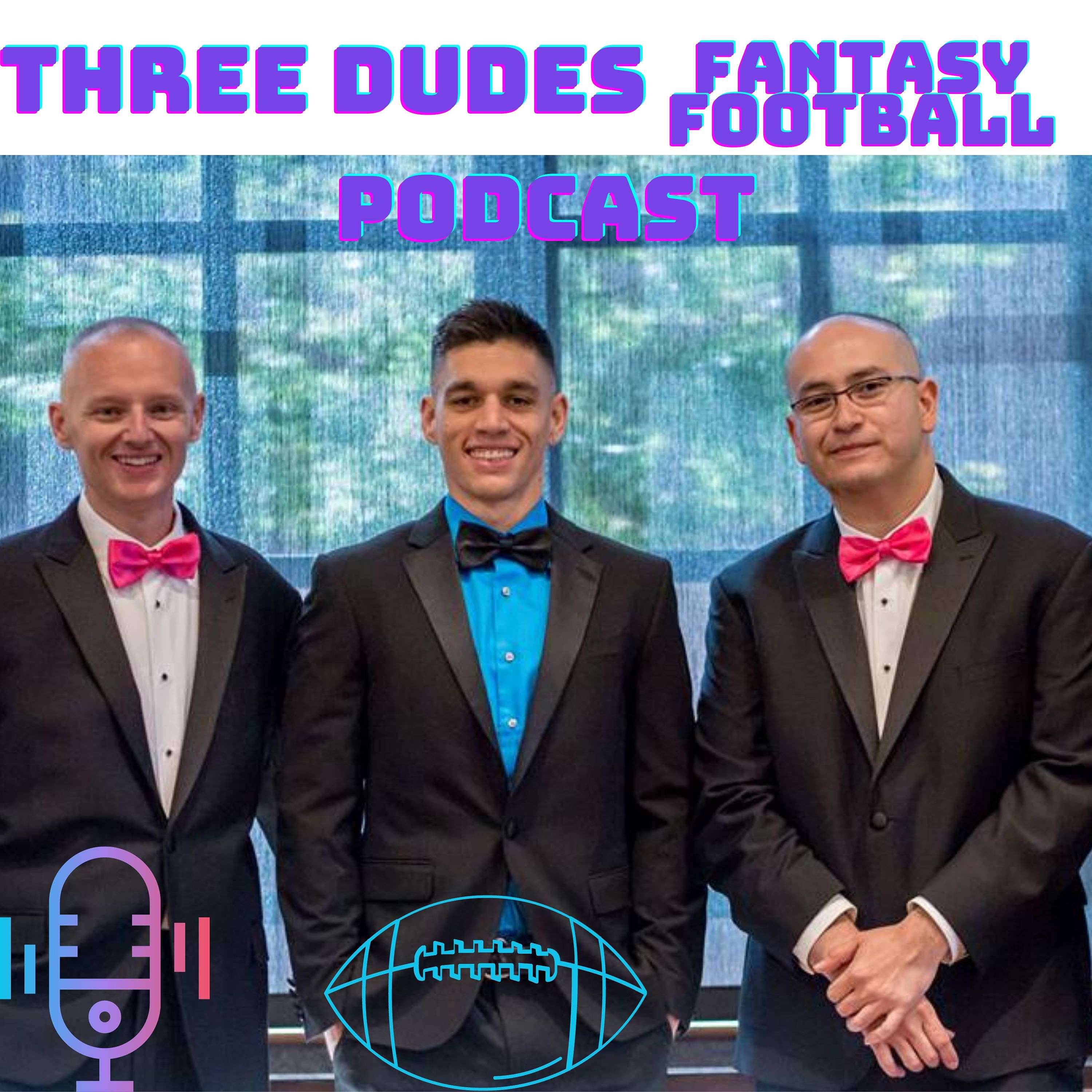 Three Dudes Fantasy Football Show podcast artwork