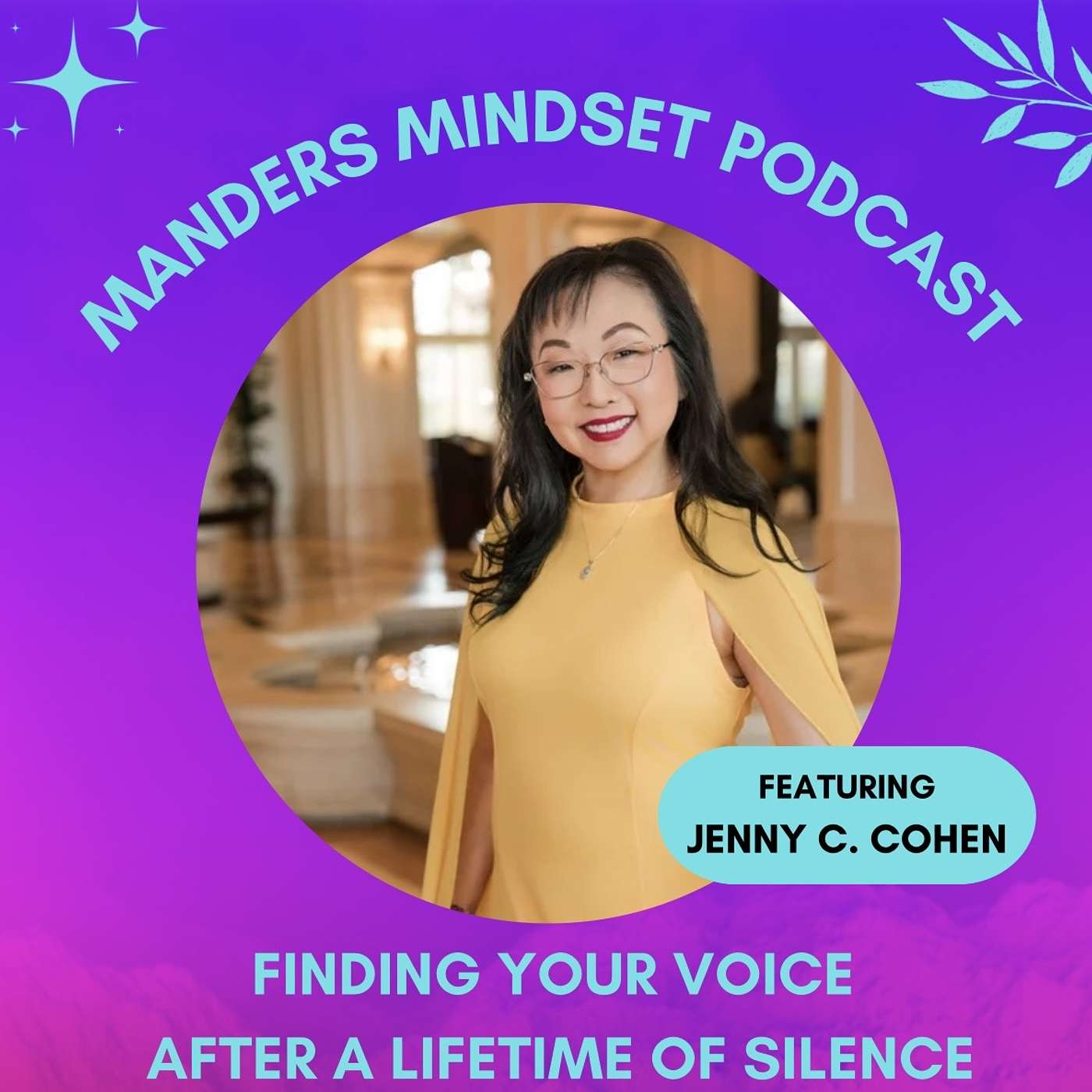 Finding Your Voice After A Lifetime Of Silence | Part 1 | Jenny C. Cohen | 209