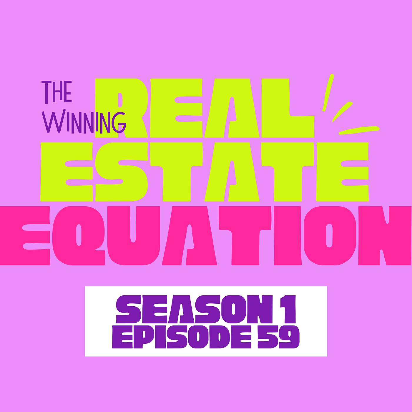 The Winning Real Estate Equation