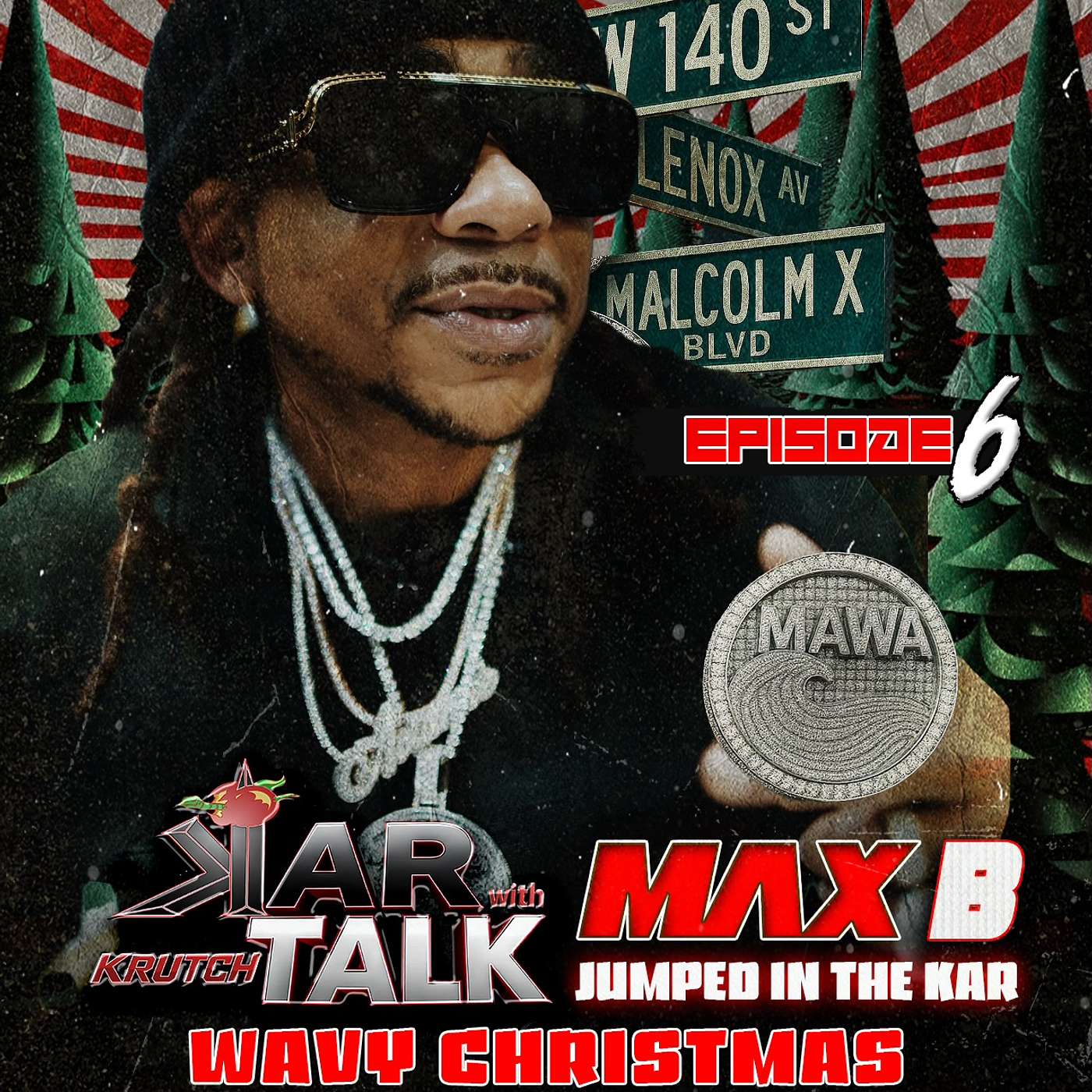 KARTALK WITH KRUTCH | EP 6 Max B 🌊🎄 It’s a WAVY Christmas + Oskama Esteban + Pushageez episode artwork